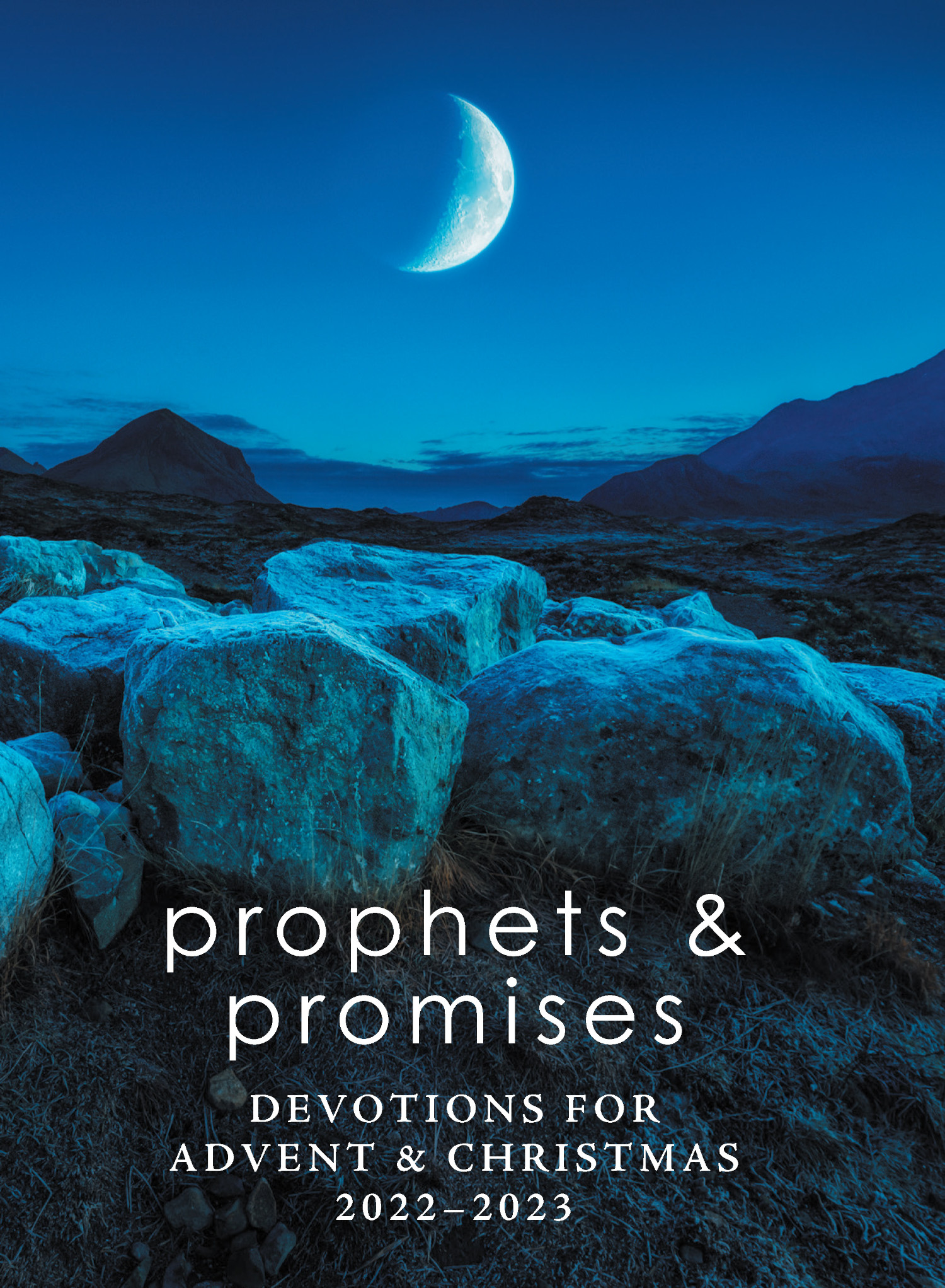 Cover image for Prophets and Promises: Devotions for Advent & Christmas 2022-2023