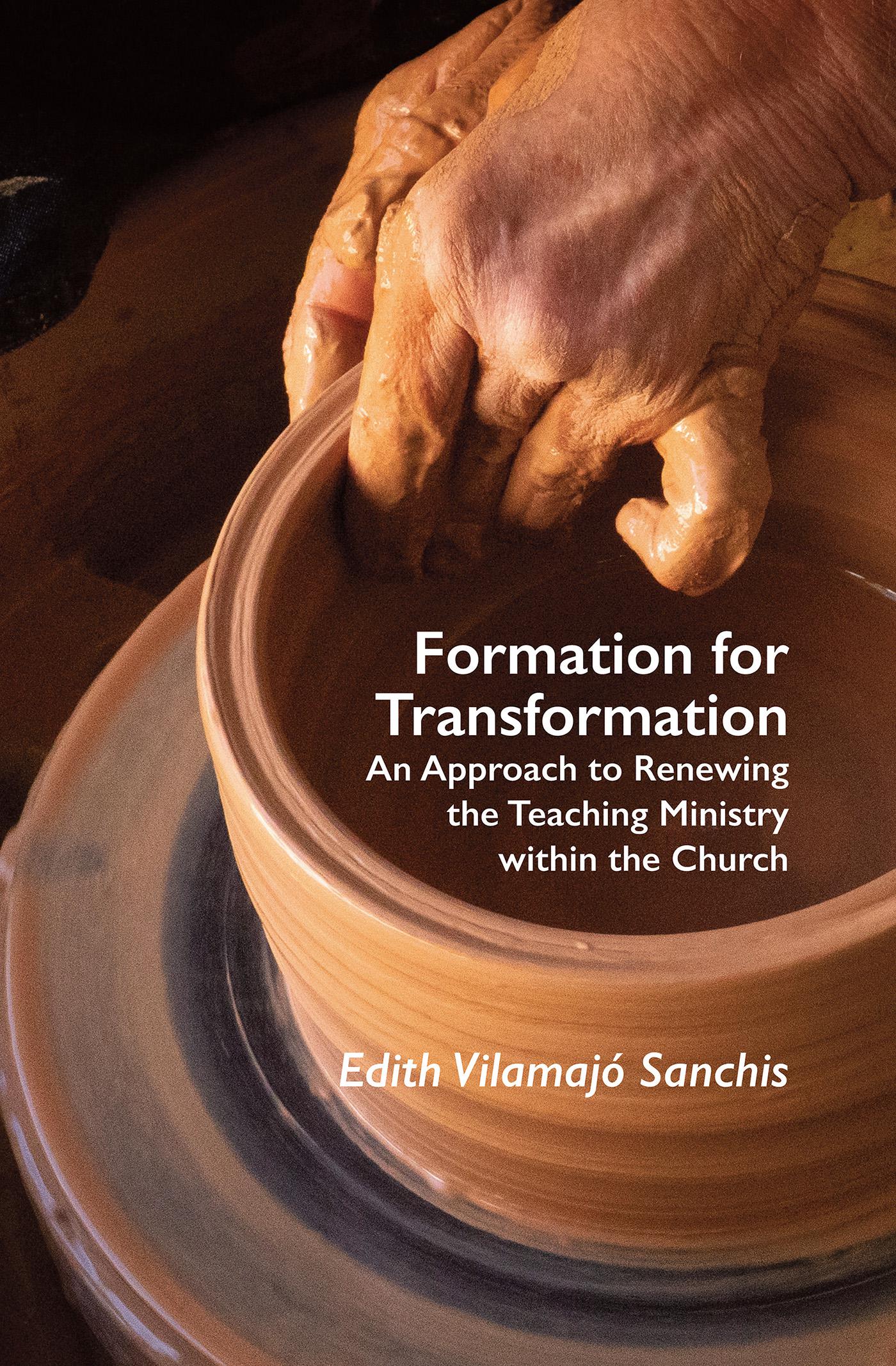 Cover image for Formation for Transformation: An Approach to Renewing the Teaching Ministry within the Church
