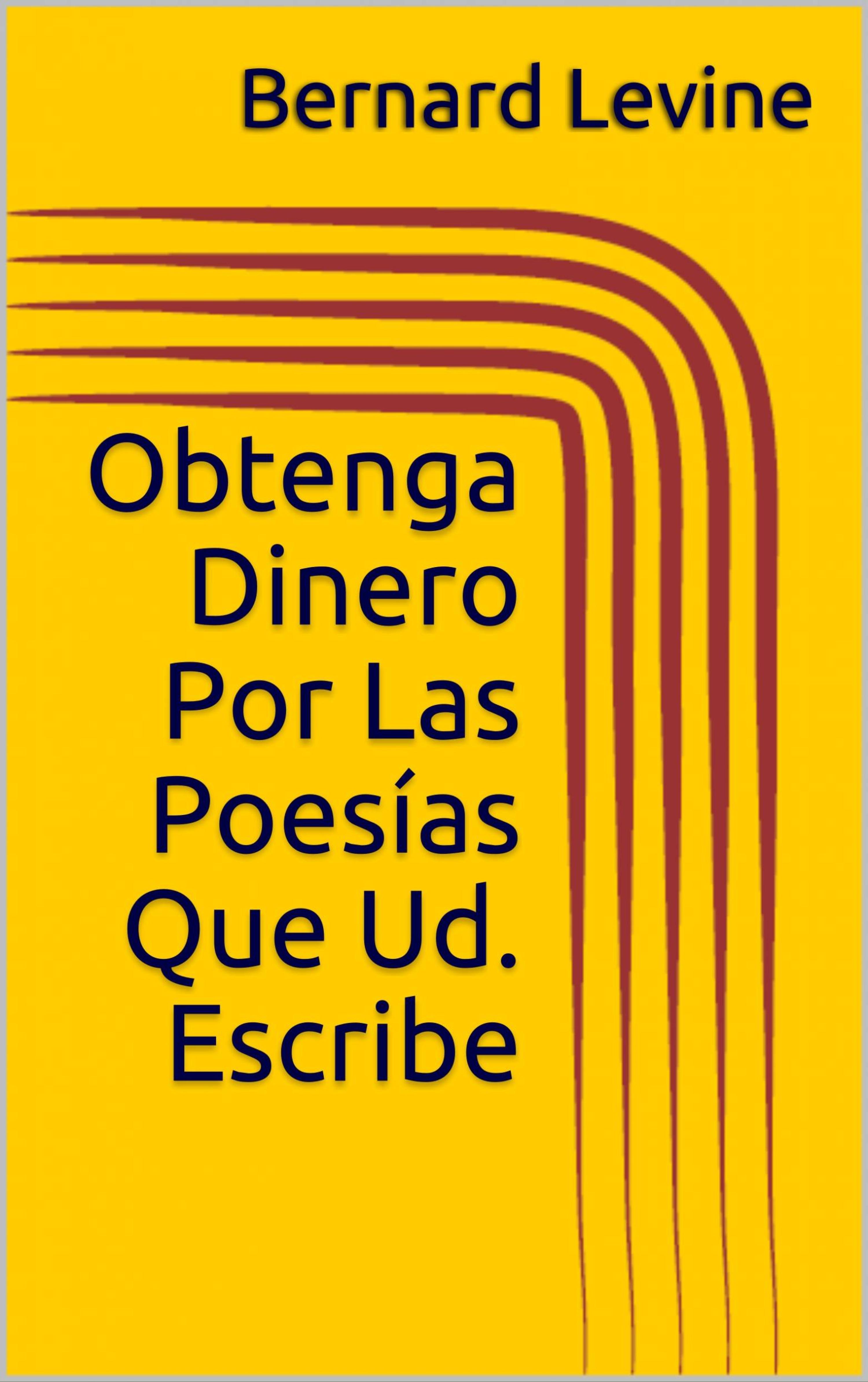 Cover image for Obtenga Dinero Por Las Poesias Que Ud. Escribe