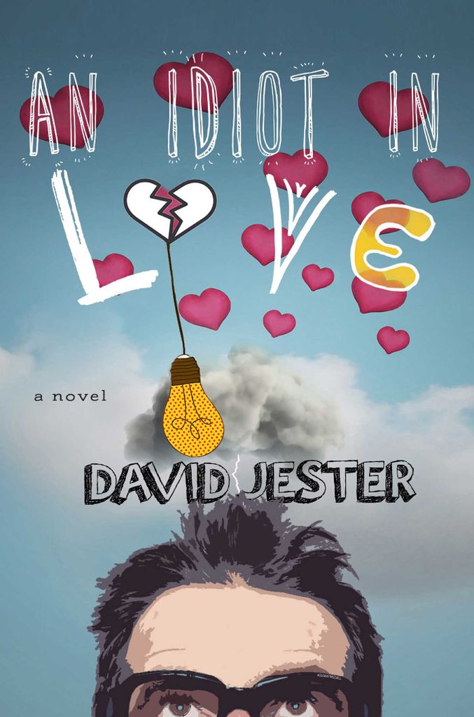 Cover image for An Idiot in Love