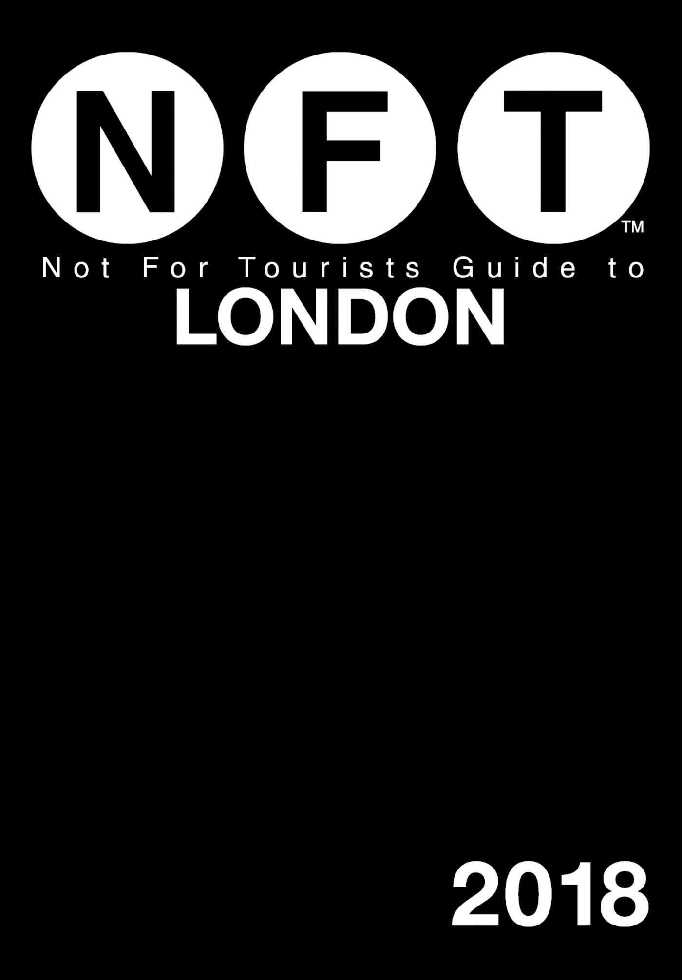 Cover image for Not For Tourists Guide to London 2018