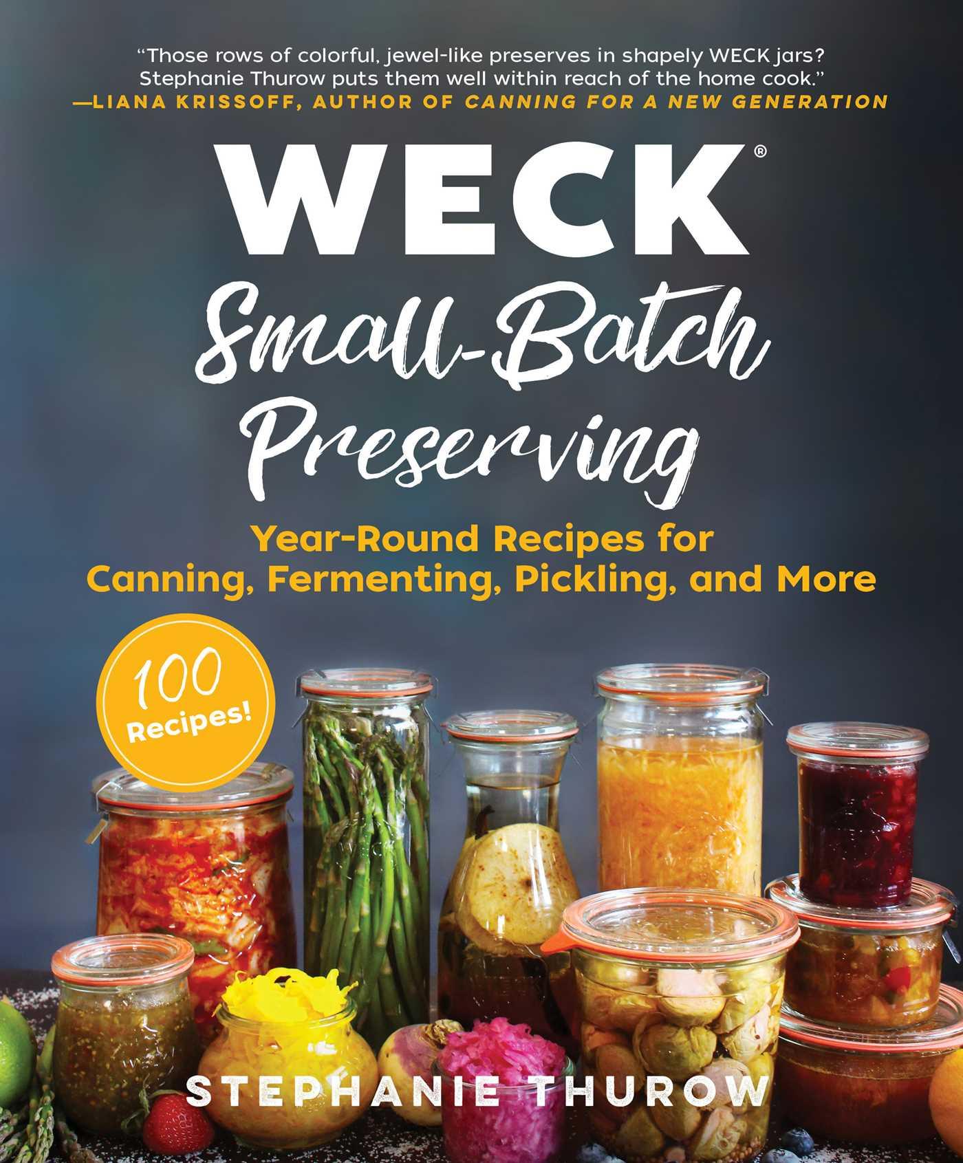 Cover image for WECK Small-Batch Preserving