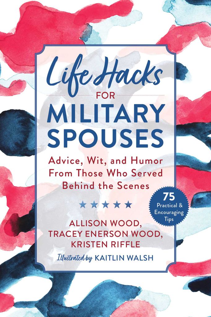 Cover image for Life Hacks for Military Spouses