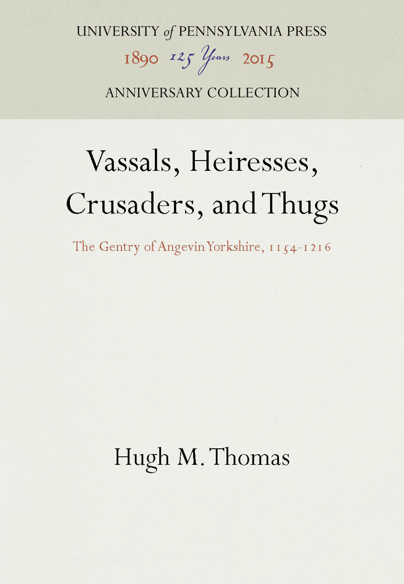 Cover image for Vassals, Heiresses, Crusaders, and Thugs