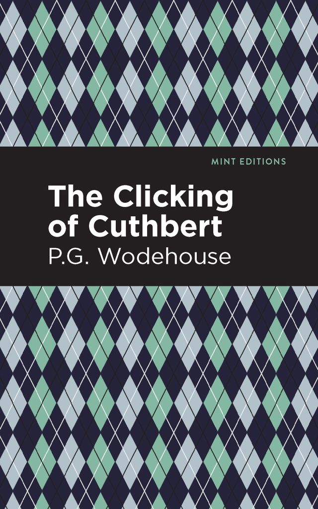 Cover image for The Clicking of Cuthbert