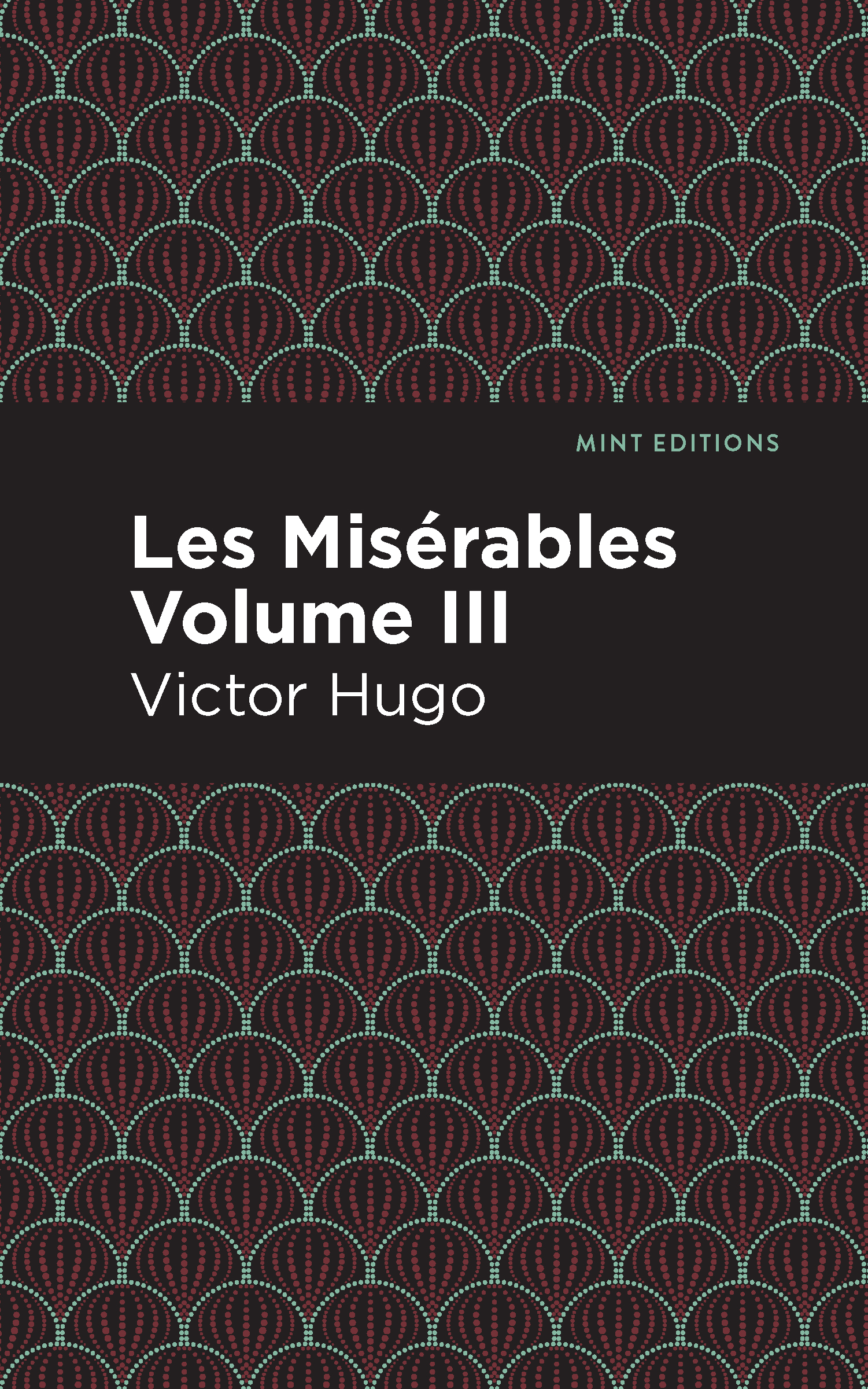 Cover image for Les Miserables Volume III