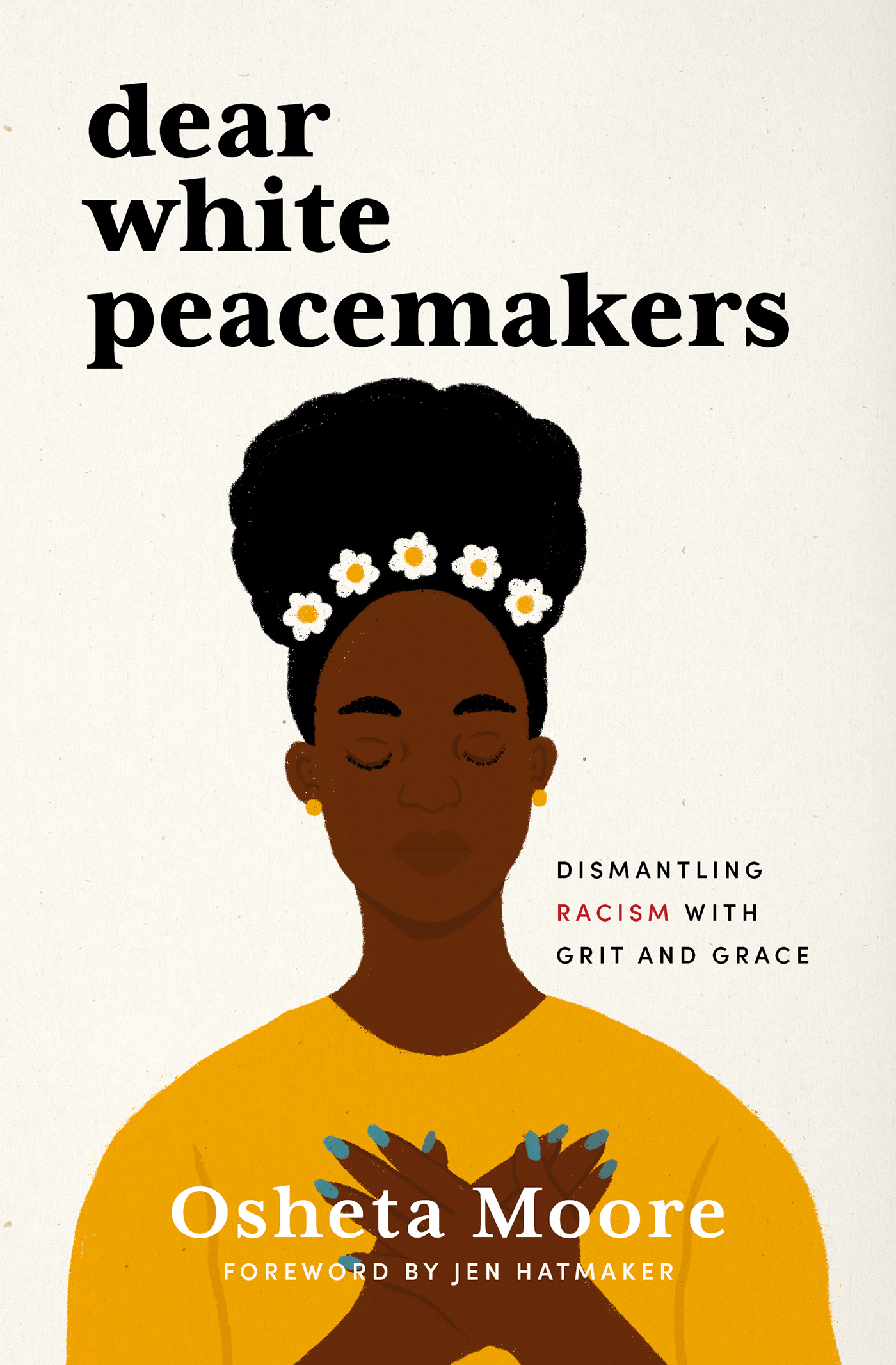 Cover image for Dear White Peacemakers