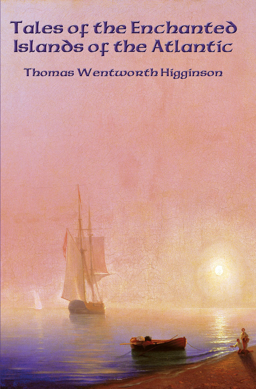 Cover image for Tales of the Enchanted Islands of the Atlantic
