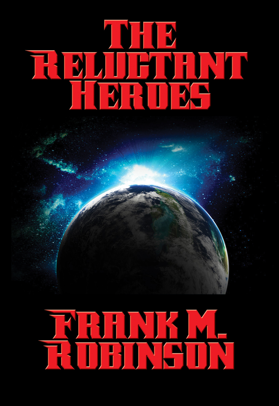 Cover image for The Reluctant Heroes