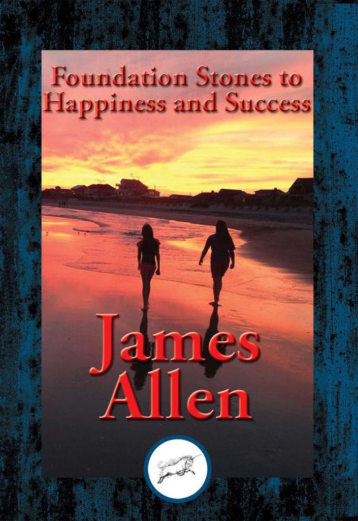 Cover image for Foundation Stones to Happiness and Success