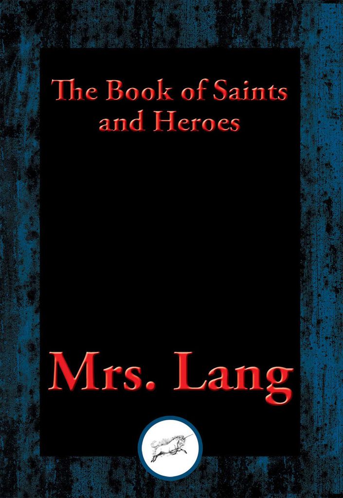Cover image for The Book of Saints and Heroes