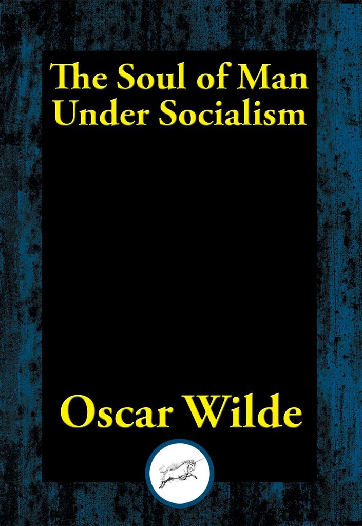 Cover image for The Soul of Man Under Socialism