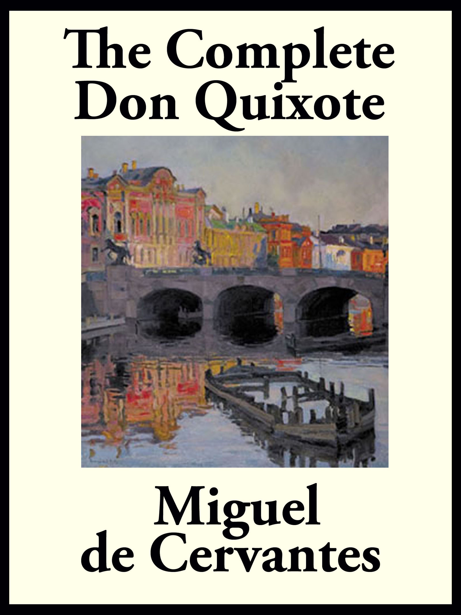 Cover image for The Complete Don Quixote of La Mancha