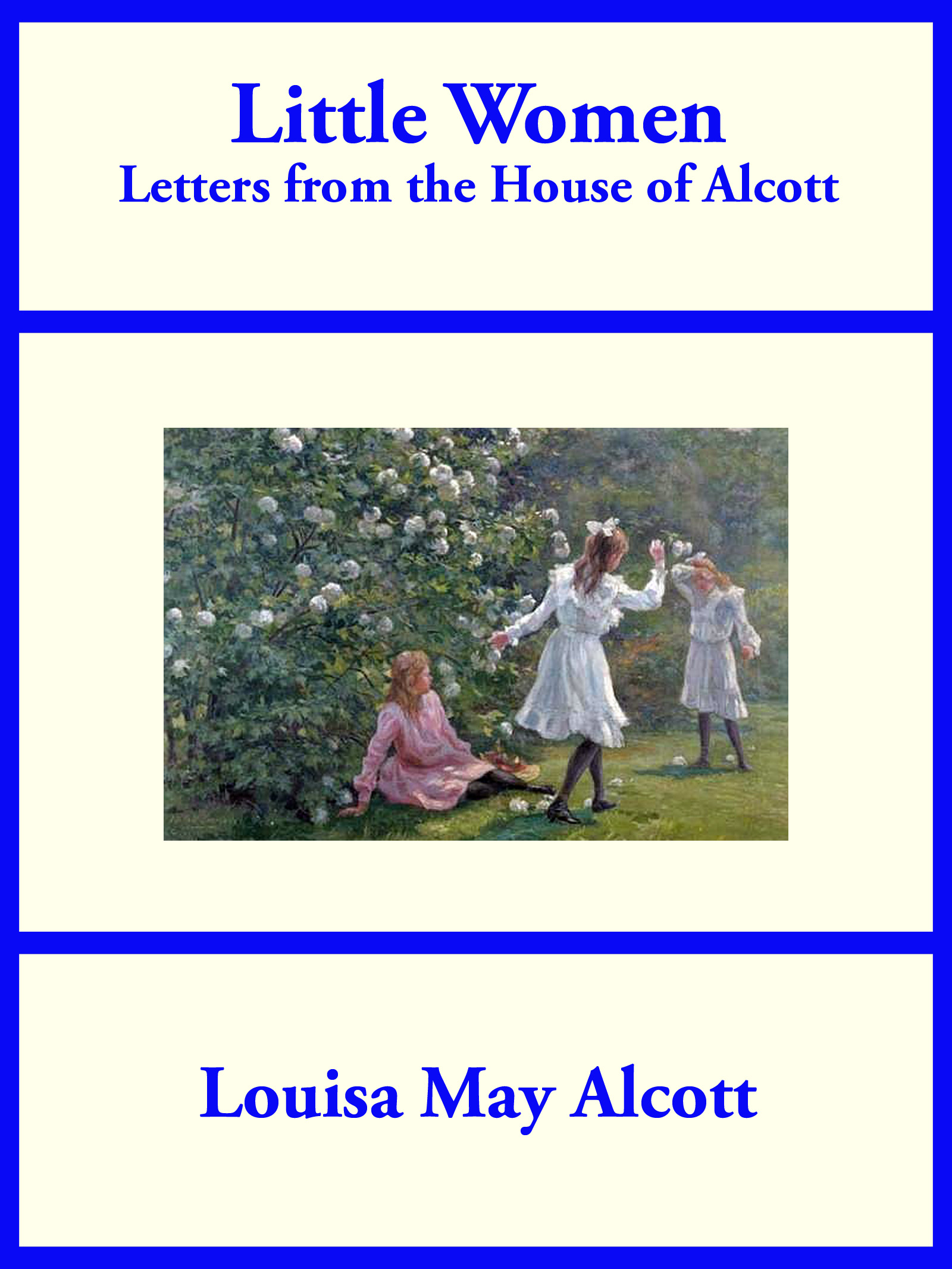 Cover image for Little Women: Letters from the House of Alcott