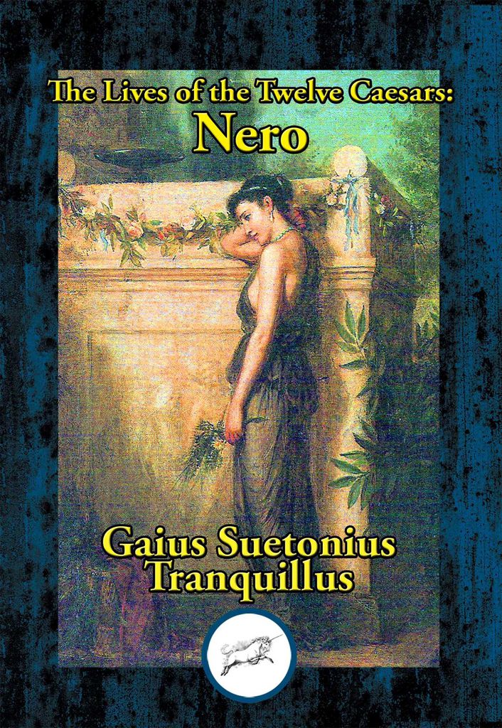 Cover image for The Lives of the Twelve Caesars: Nero