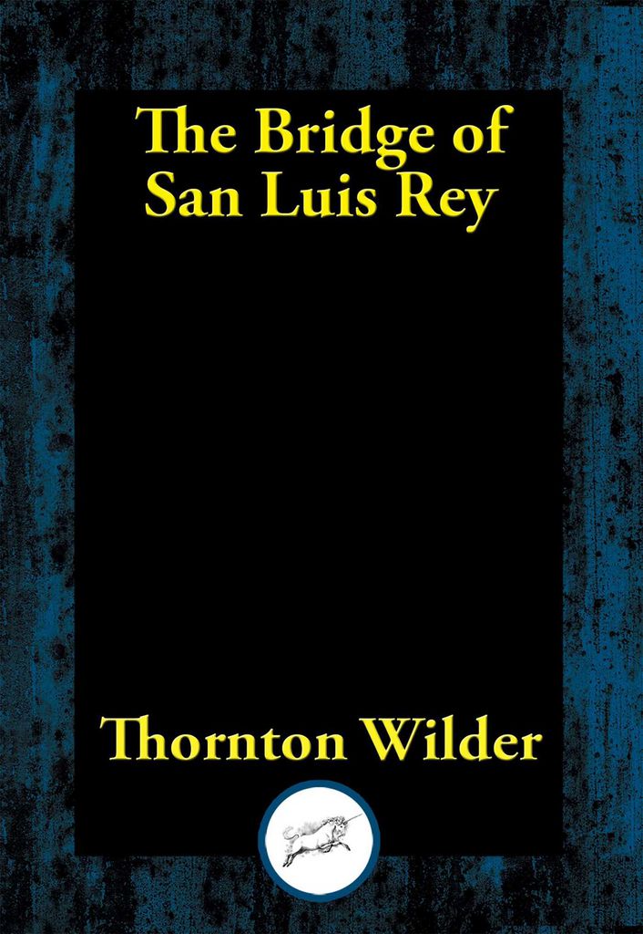 Cover image for The Bridge of San Luis Rey