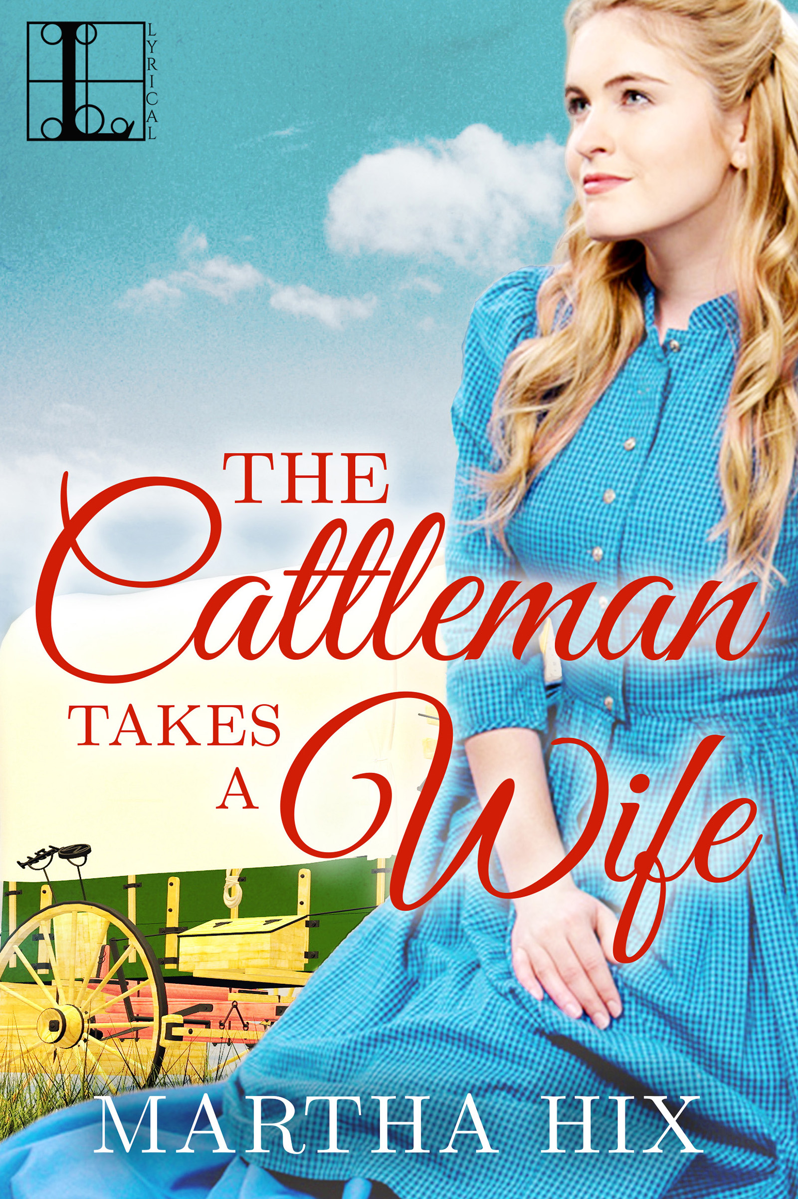 Cover image for The Cattleman Takes a Wife