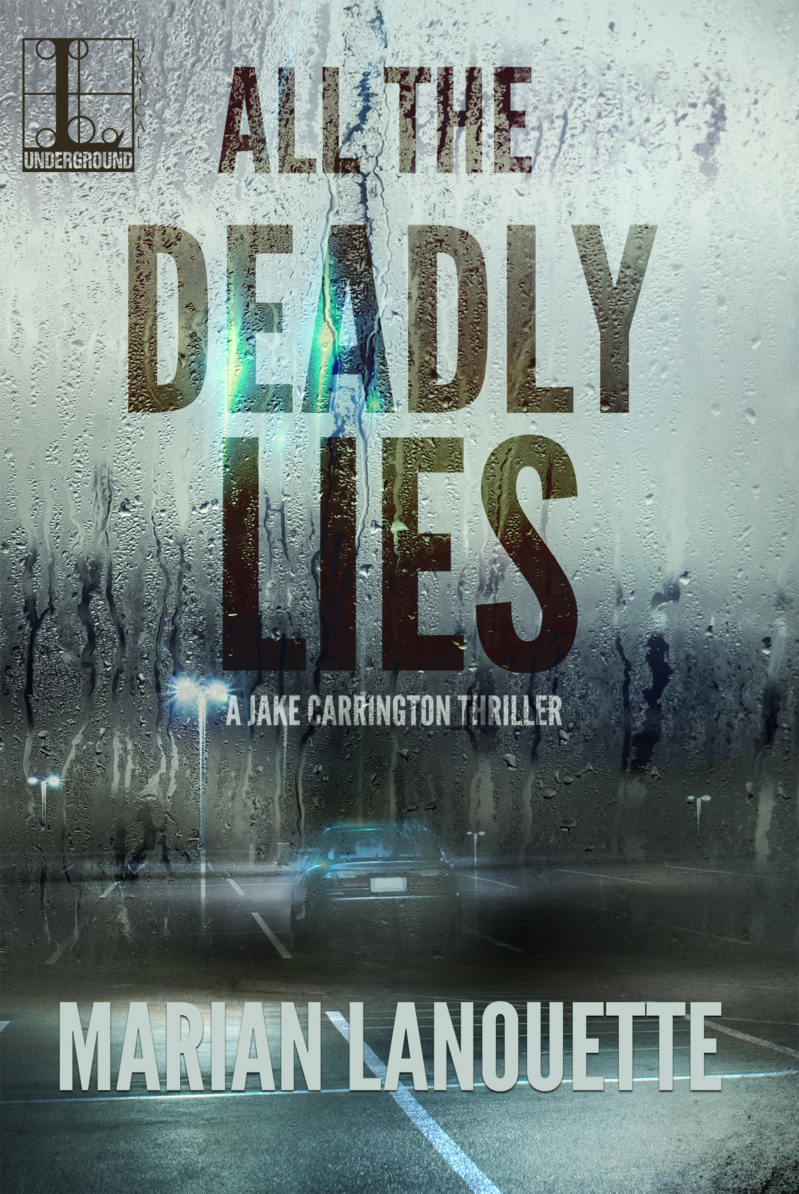 Cover image for All the Deadly Lies
