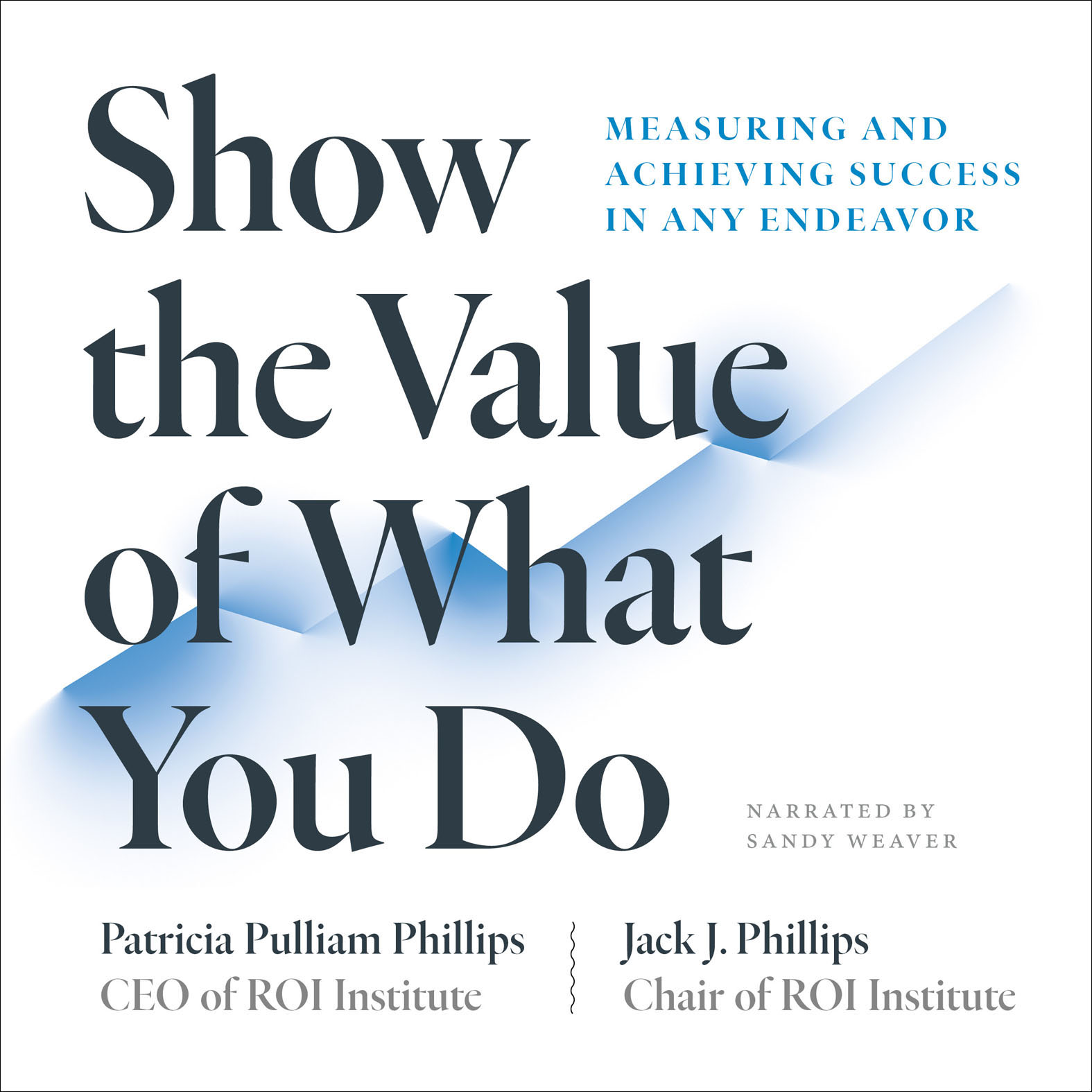 Cover image for Show the Value of What You Do