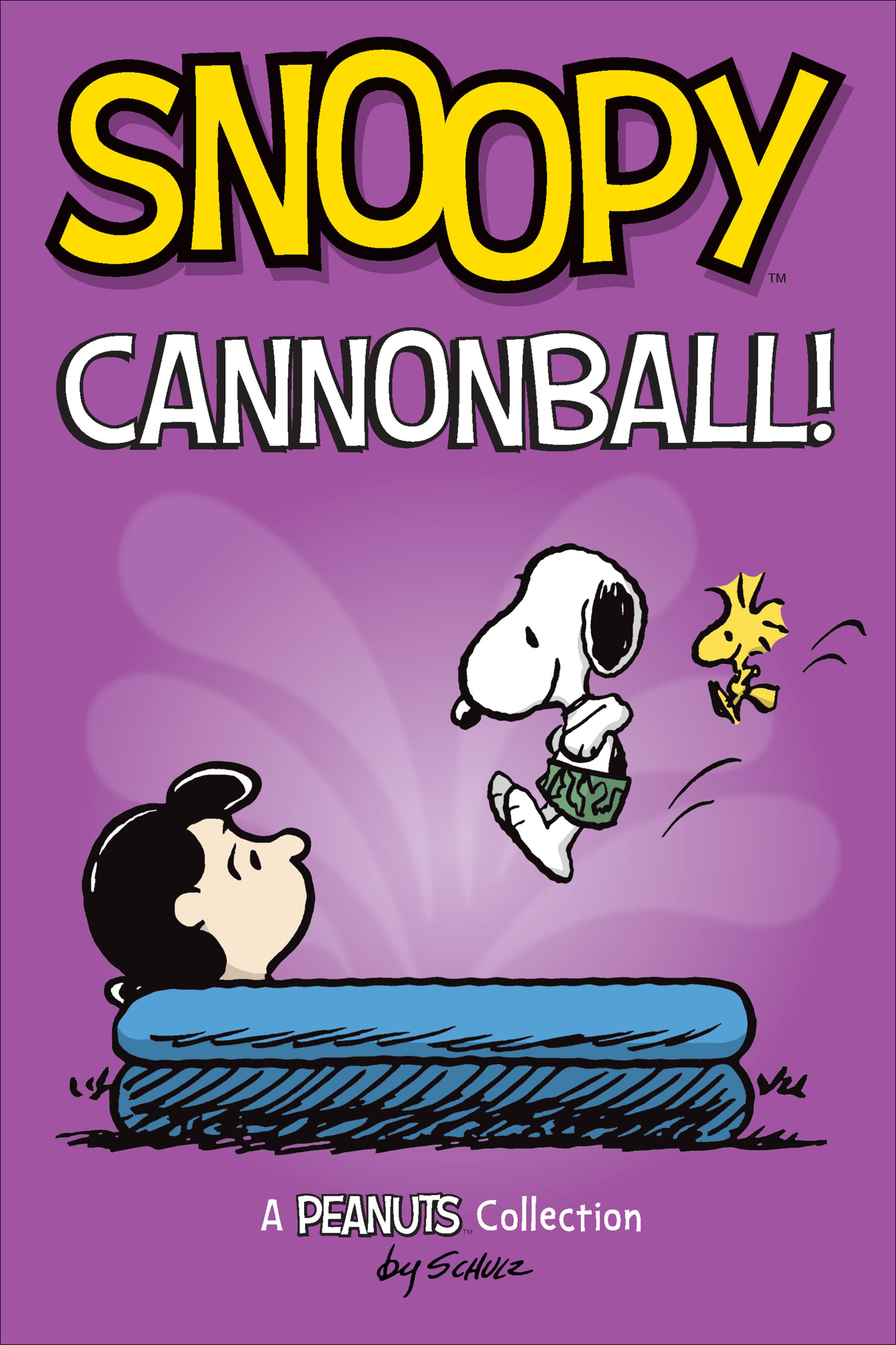 Cover image for Snoopy: Cannonball!