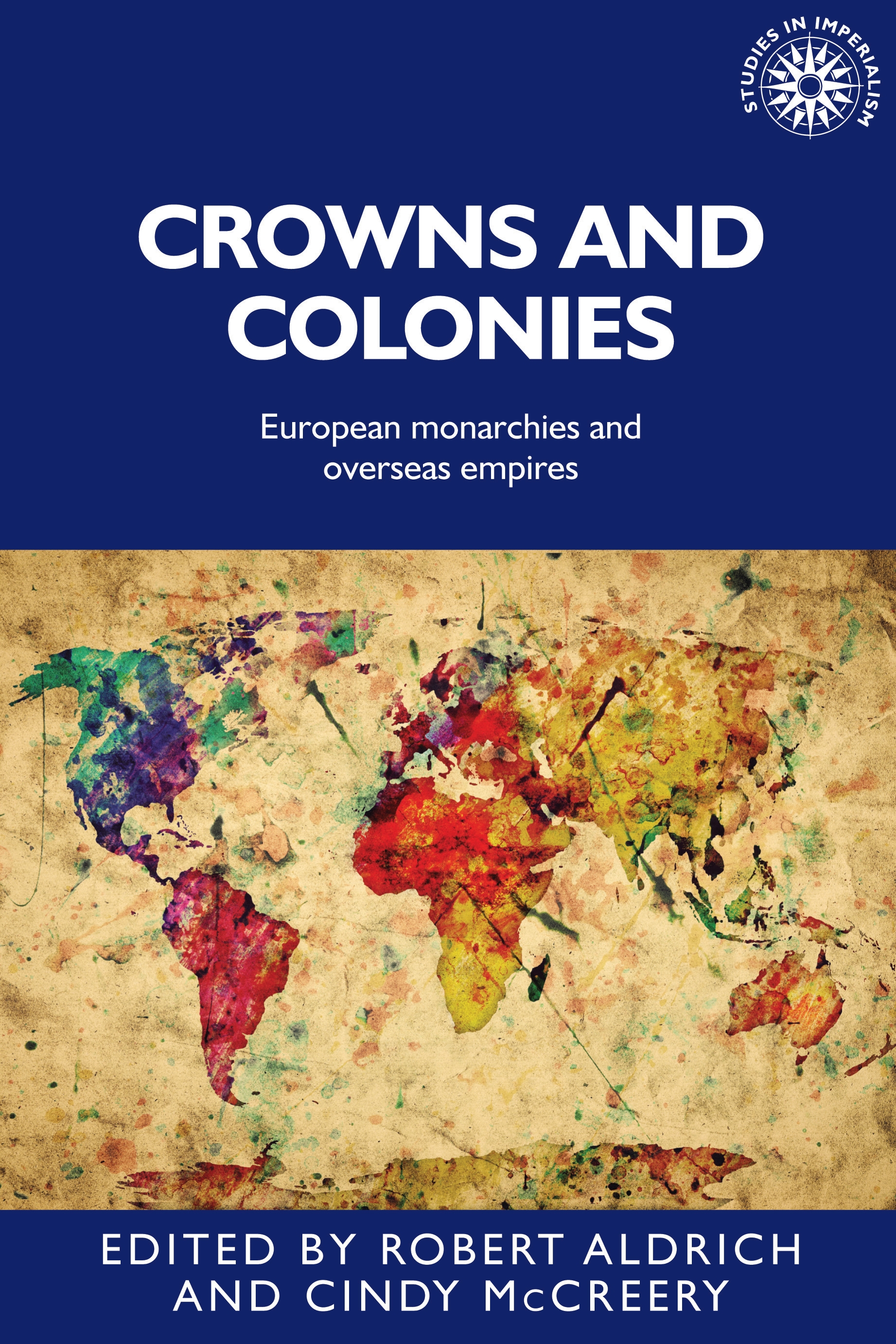 Cover image for Crowns and colonies