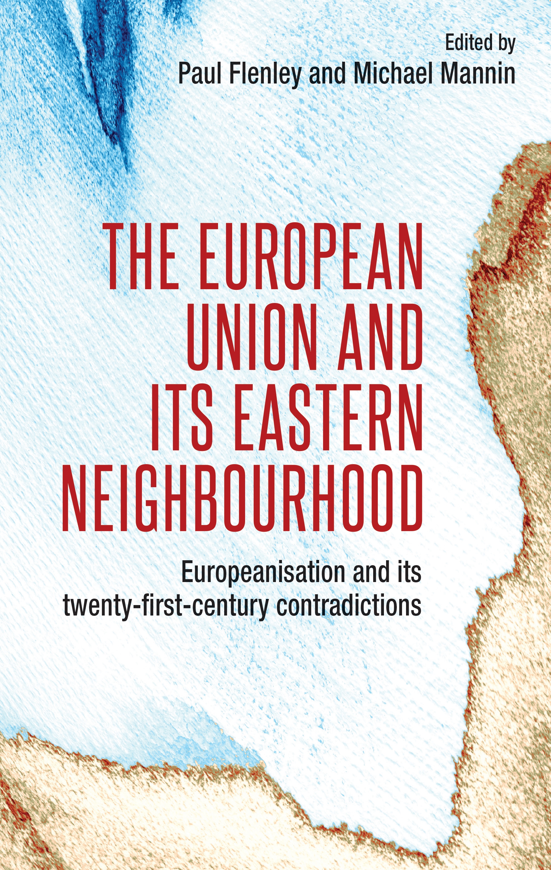 Cover image for The European Union and its eastern neighbourhood