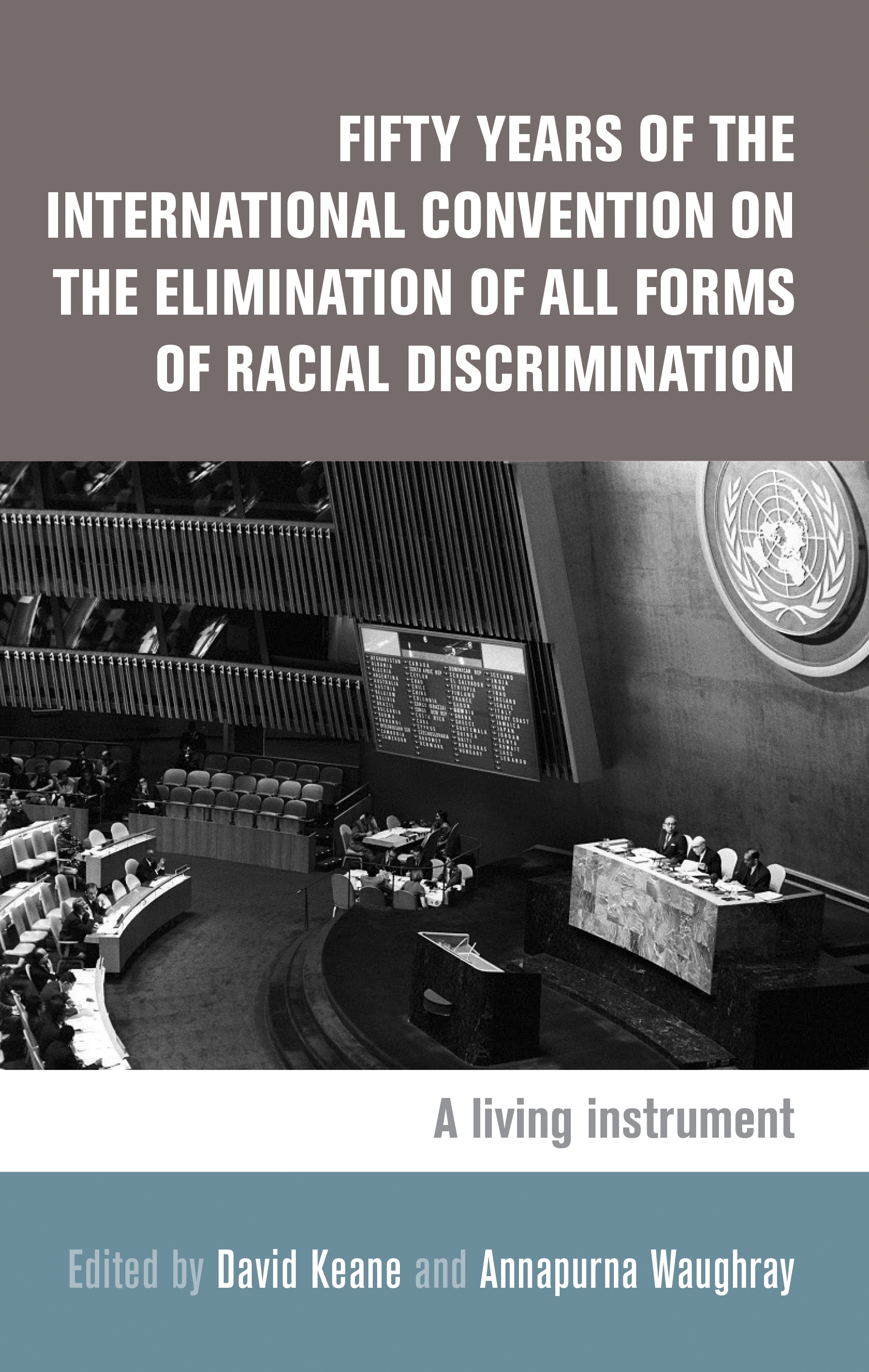 Cover image for Fifty years of the International Convention on the Elimination of All Forms of Racial Discrimination