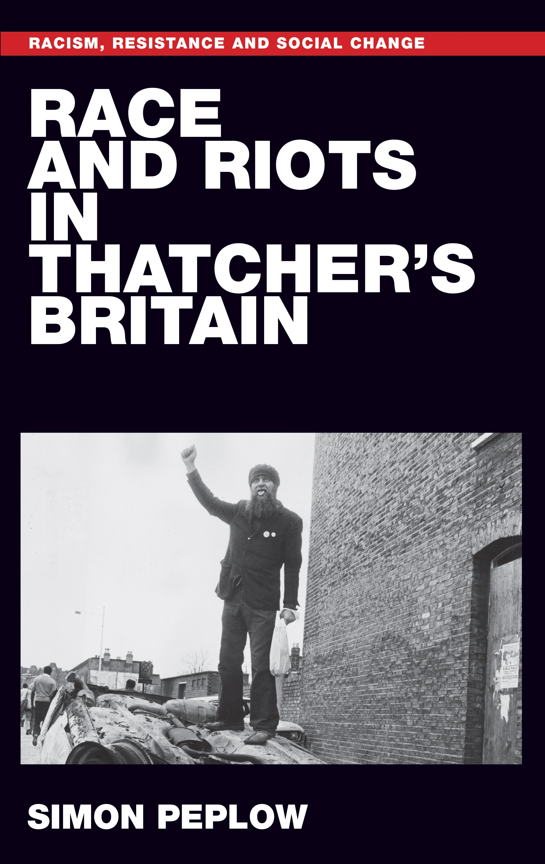 Cover image for Race and riots in Thatcher's Britain