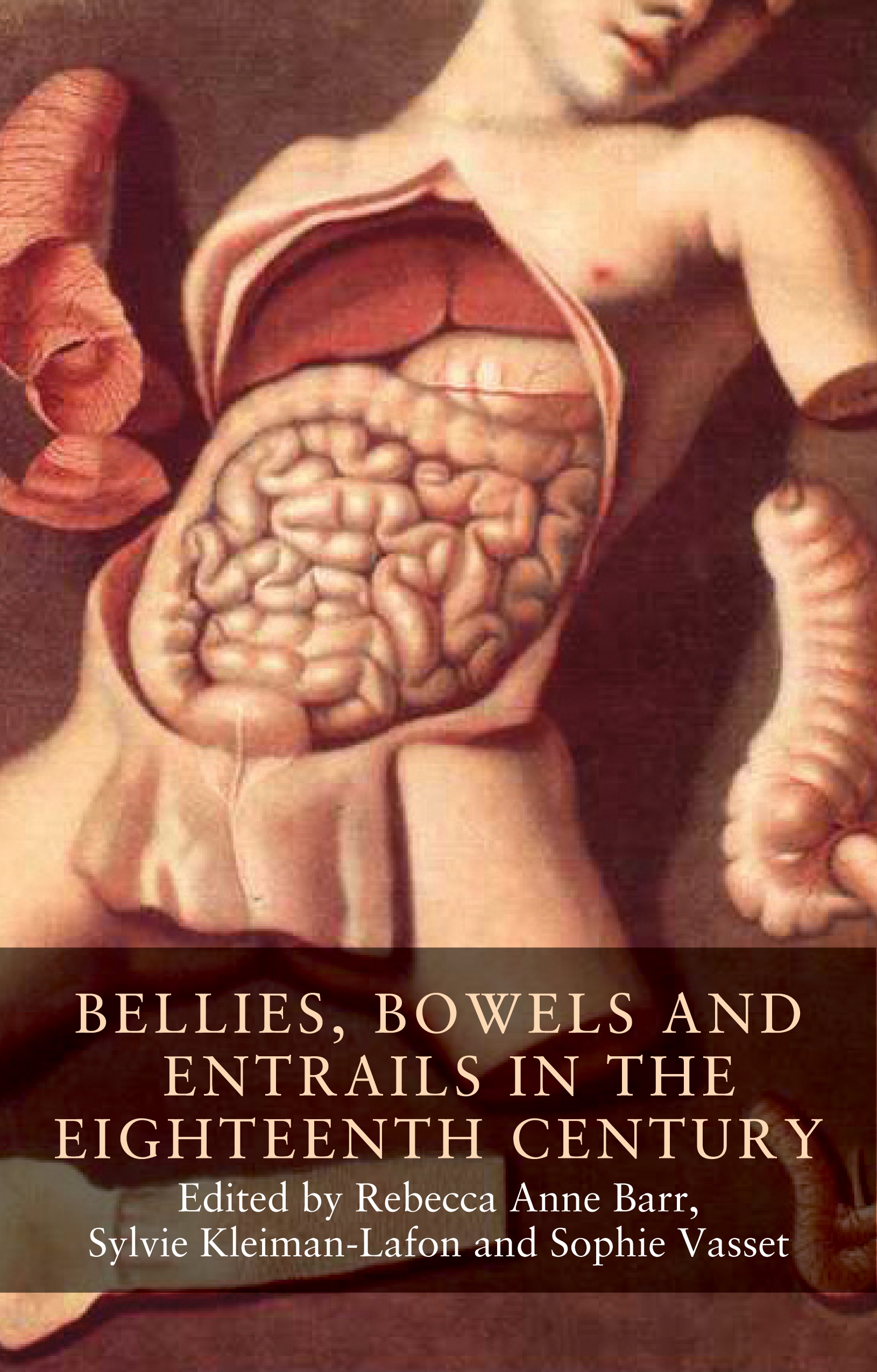 Cover image for Bellies, bowels and entrails in the eighteenth century
