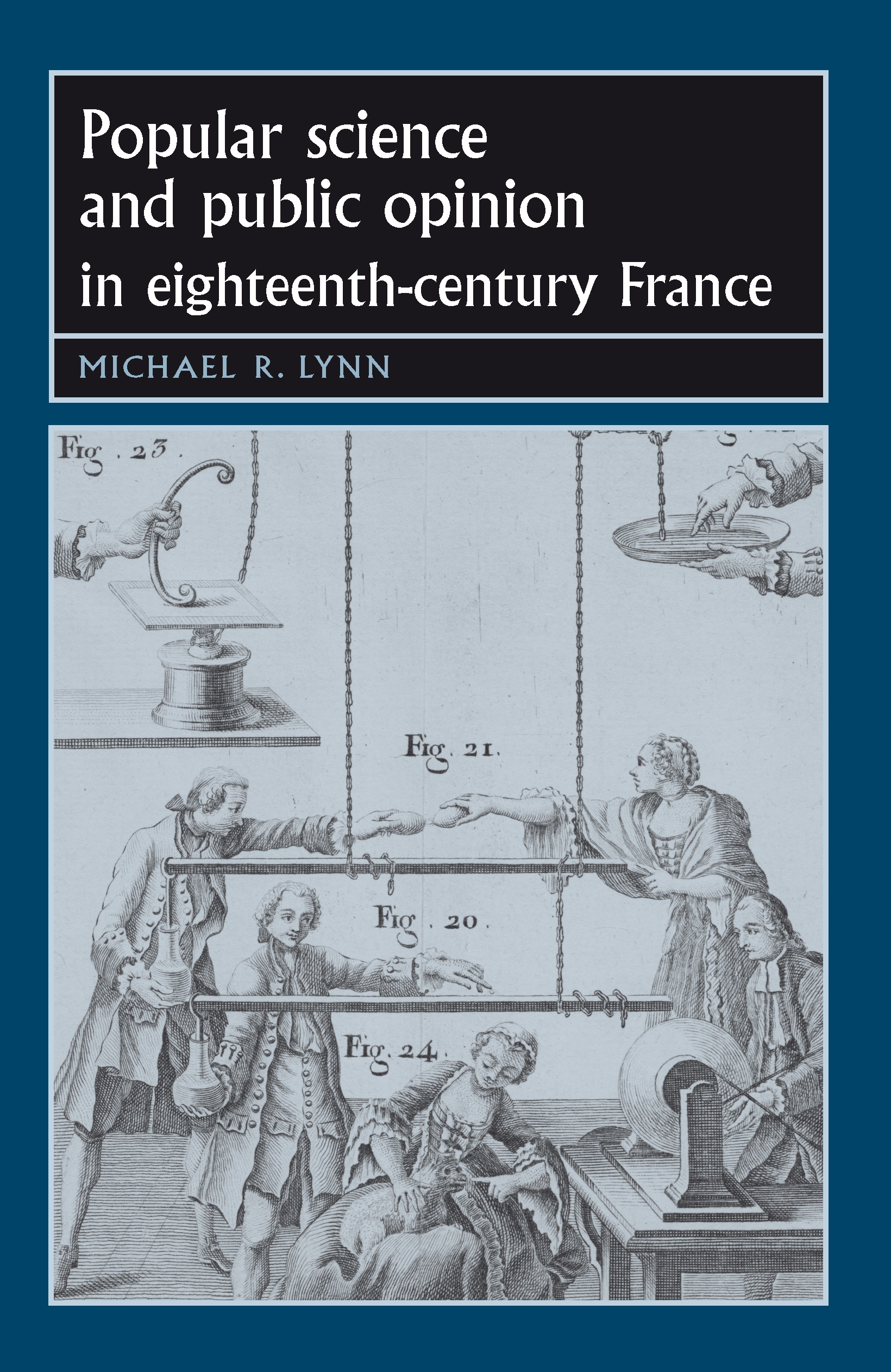 Cover image for Popular science and public opinion in eighteenth-century France
