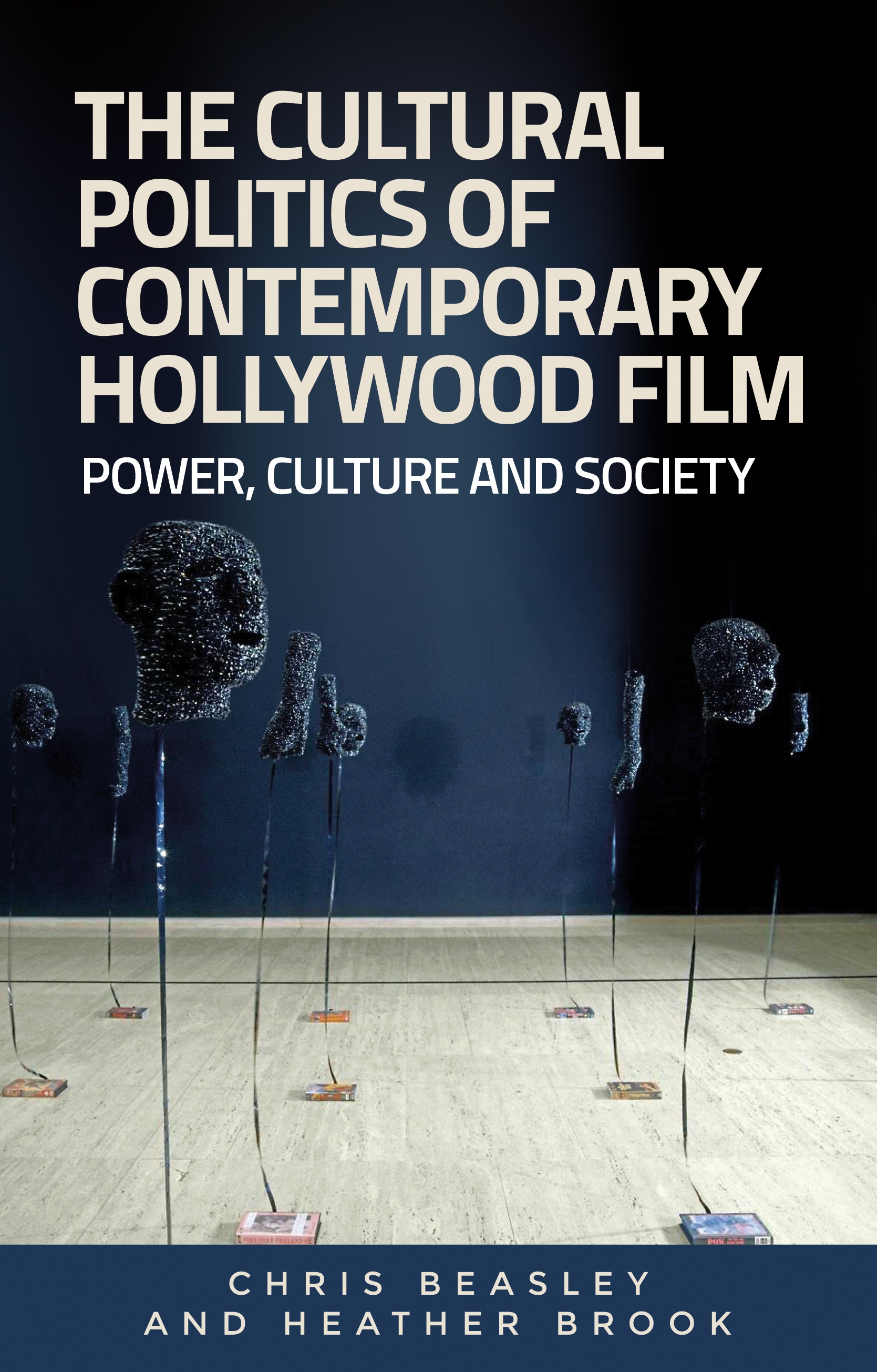 Cover image for The cultural politics of contemporary Hollywood film