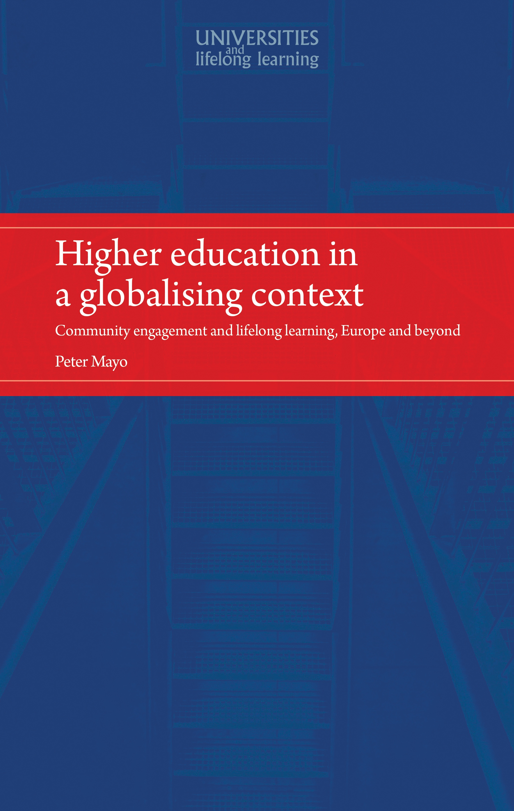 Cover image for Higher education in a globalising world