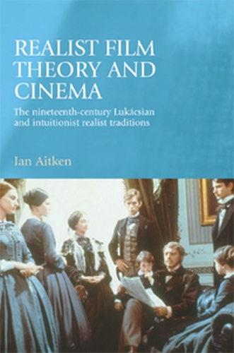 Cover image for Realist film theory and cinema