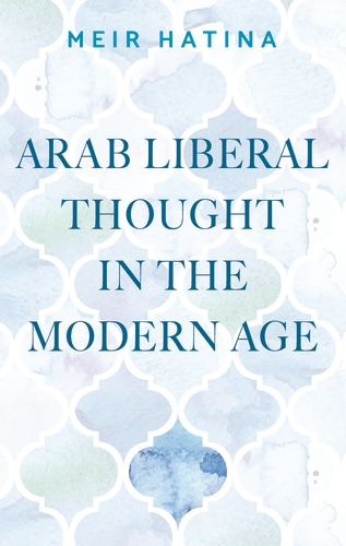 Cover image for Arab liberal thought in the modern age