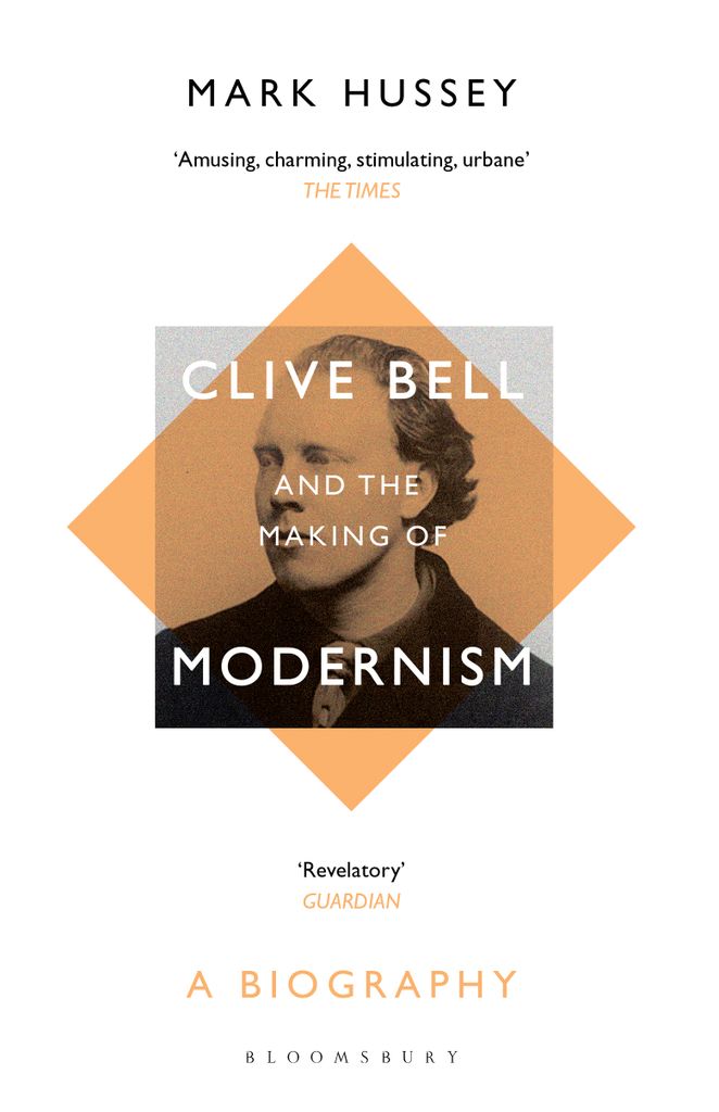 Cover image for Clive Bell and the Making of Modernism