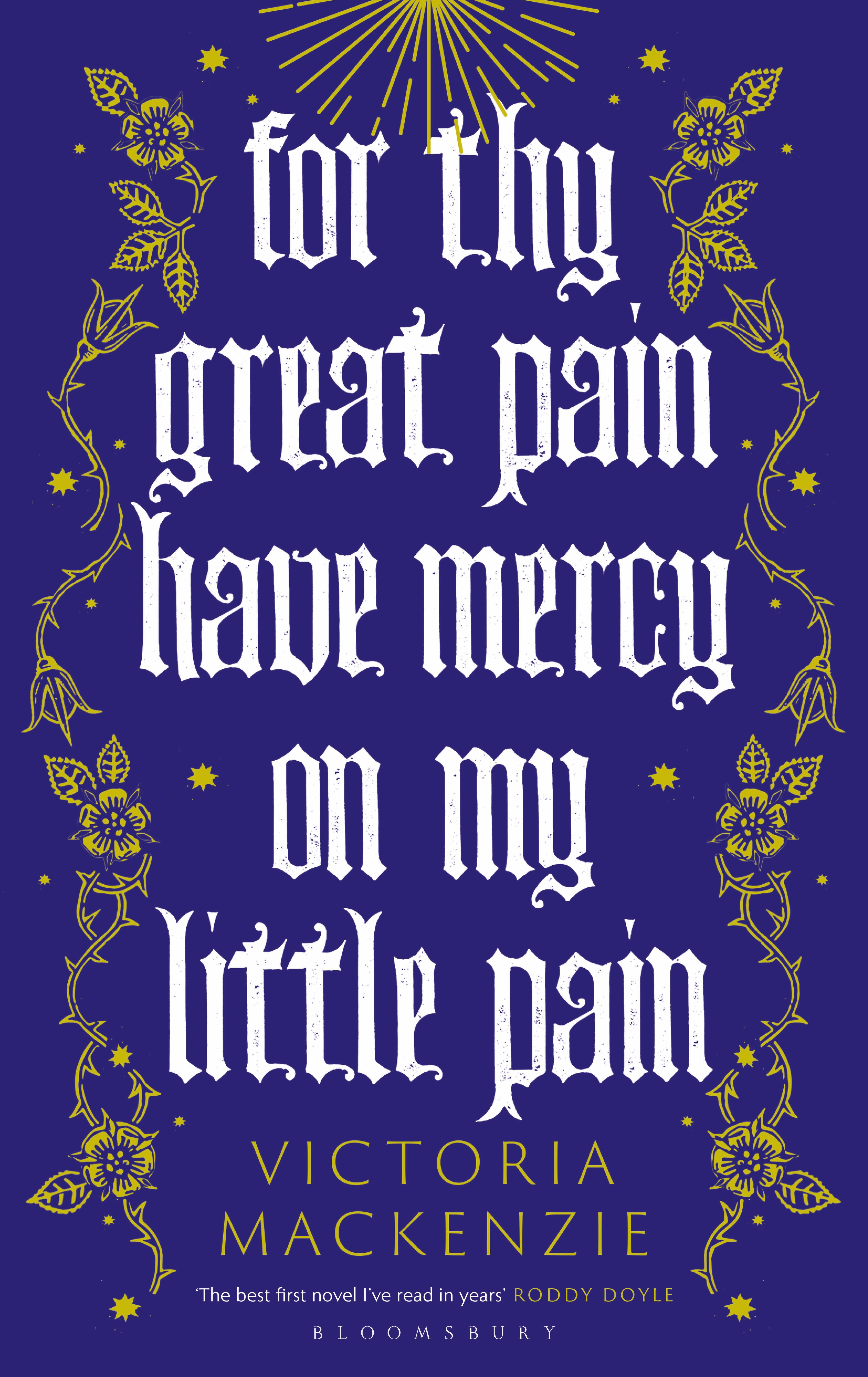 Cover image for For Thy Great Pain Have Mercy On My Little Pain