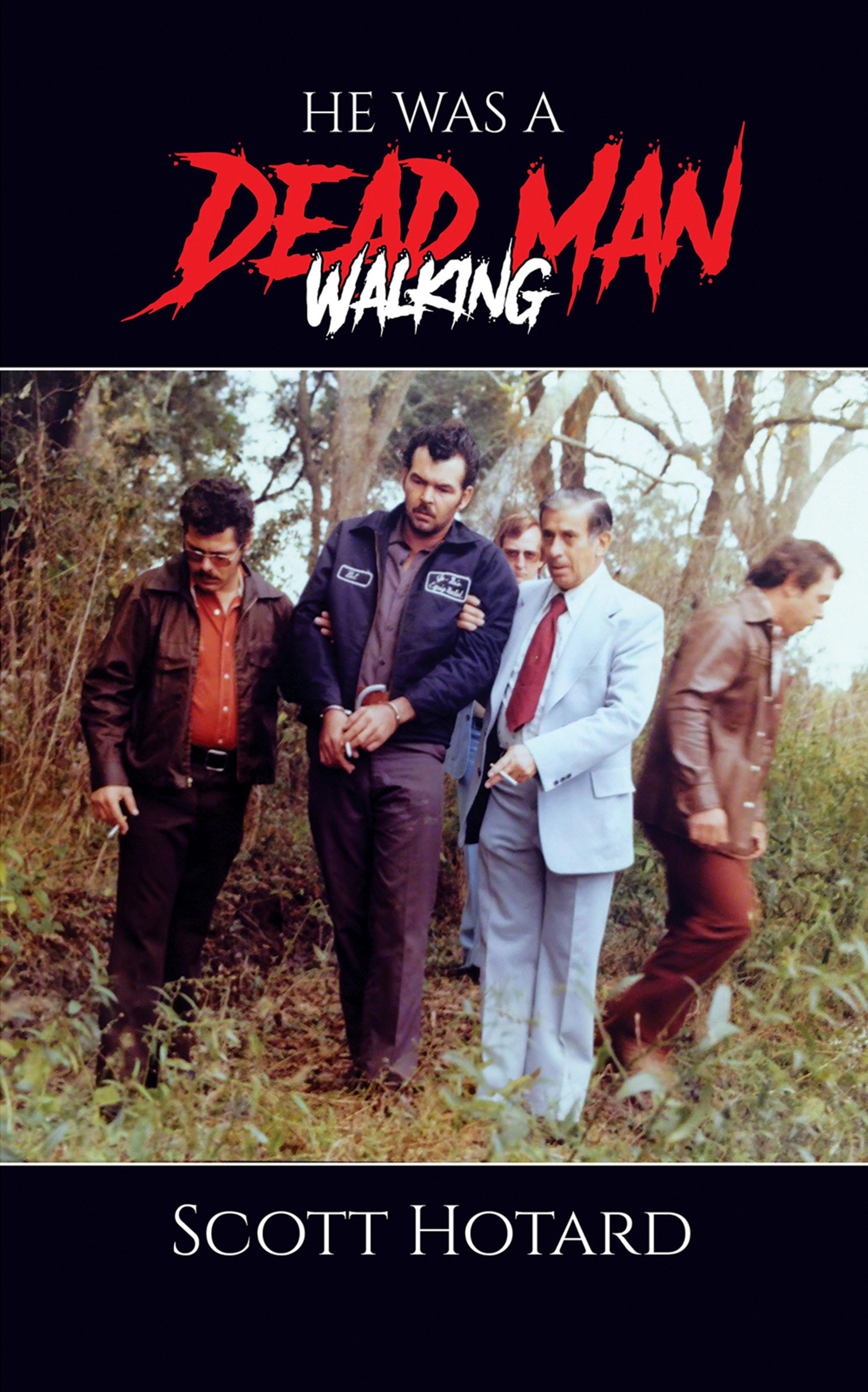 Cover image for He Was a Dead Man Walking