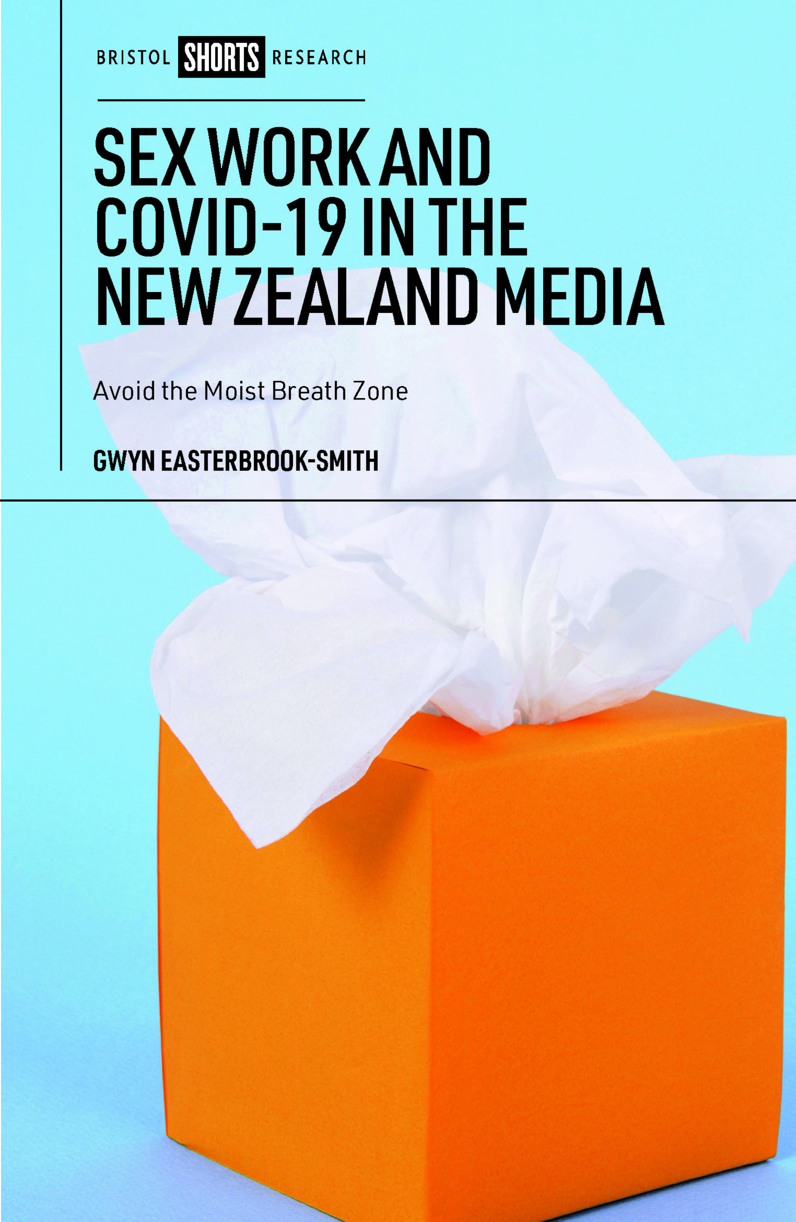 Cover image for Sex Work and COVID-19 in the New Zealand Media