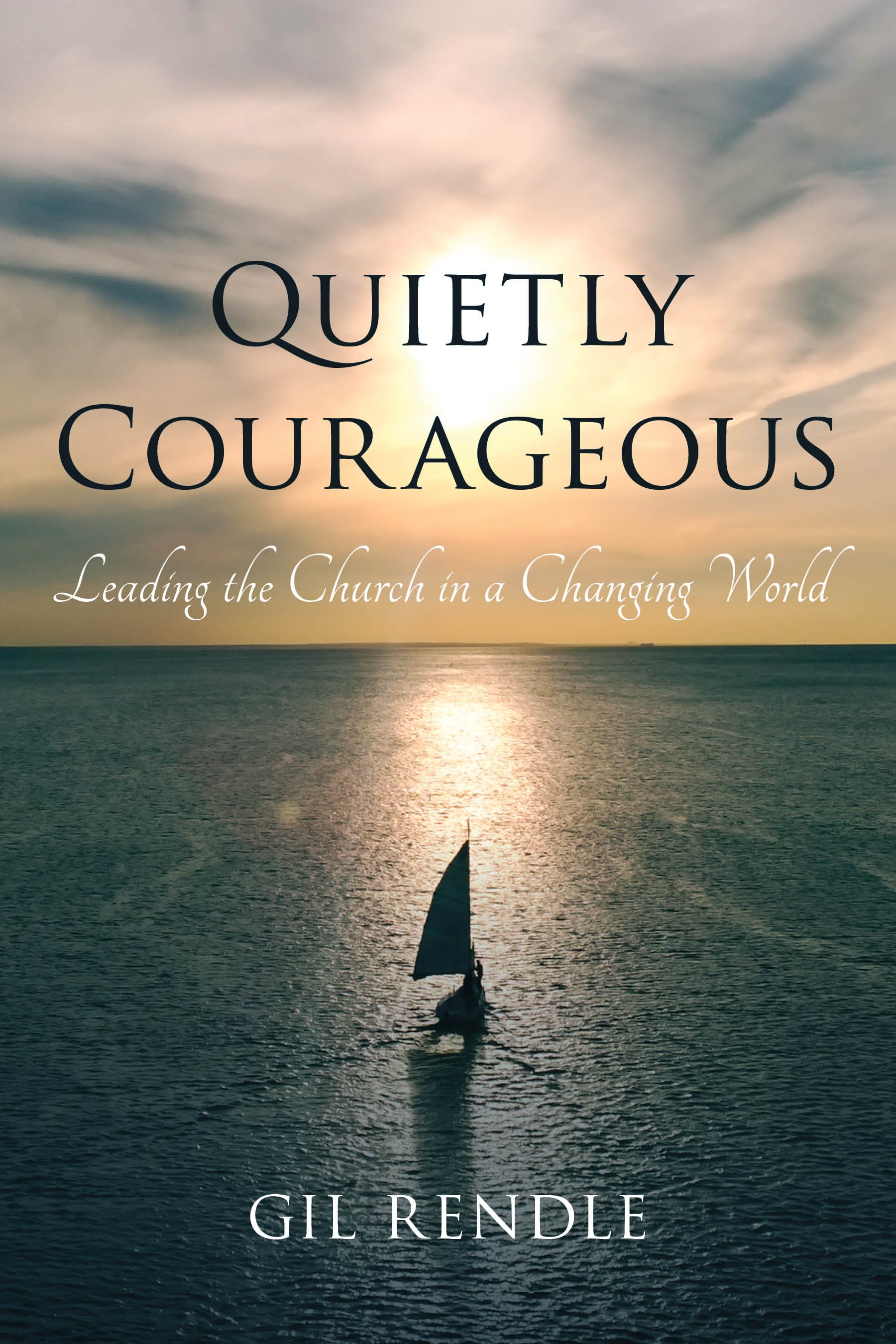 Cover image for Quietly Courageous
