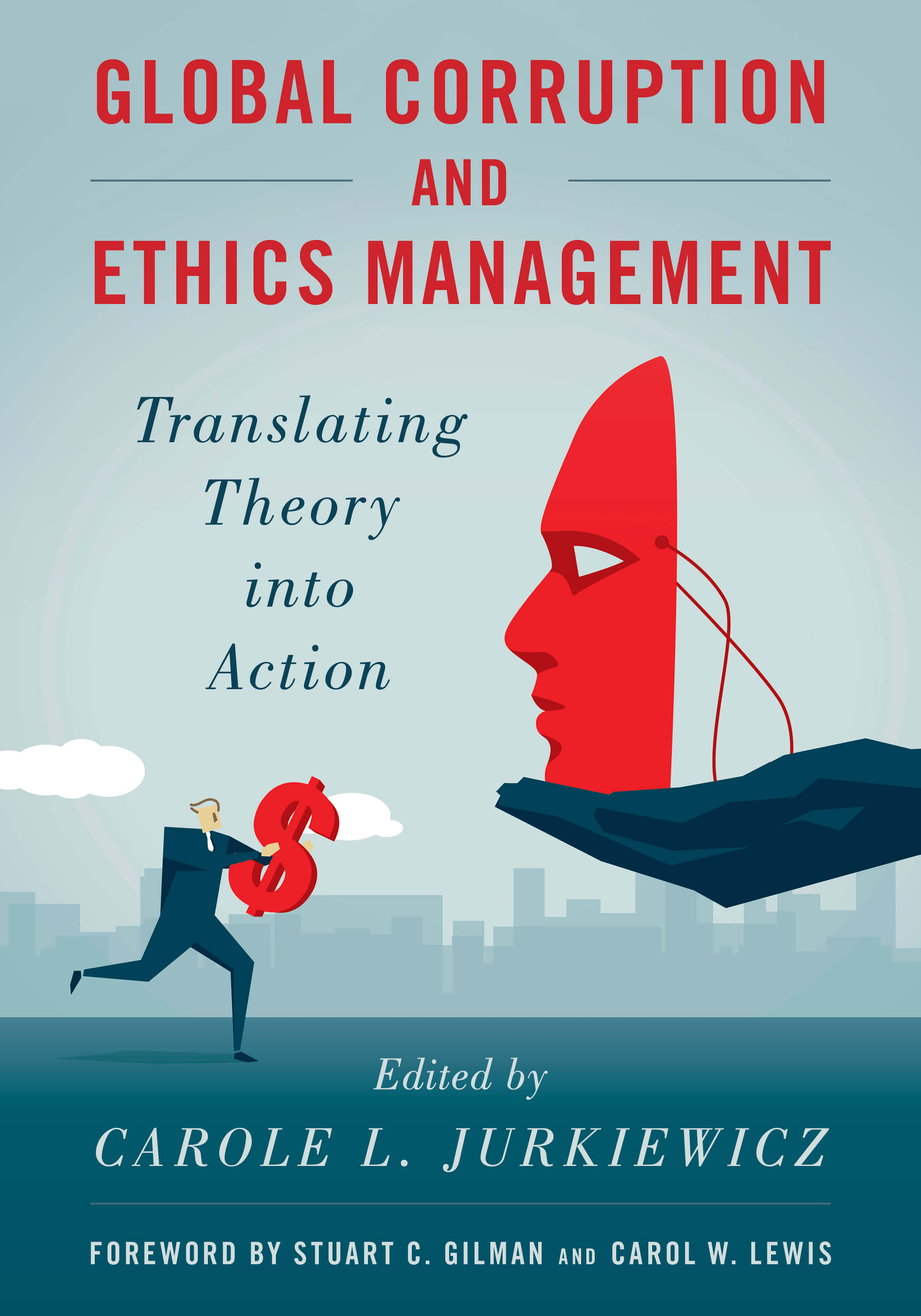 Cover image for Global Corruption and Ethics Management