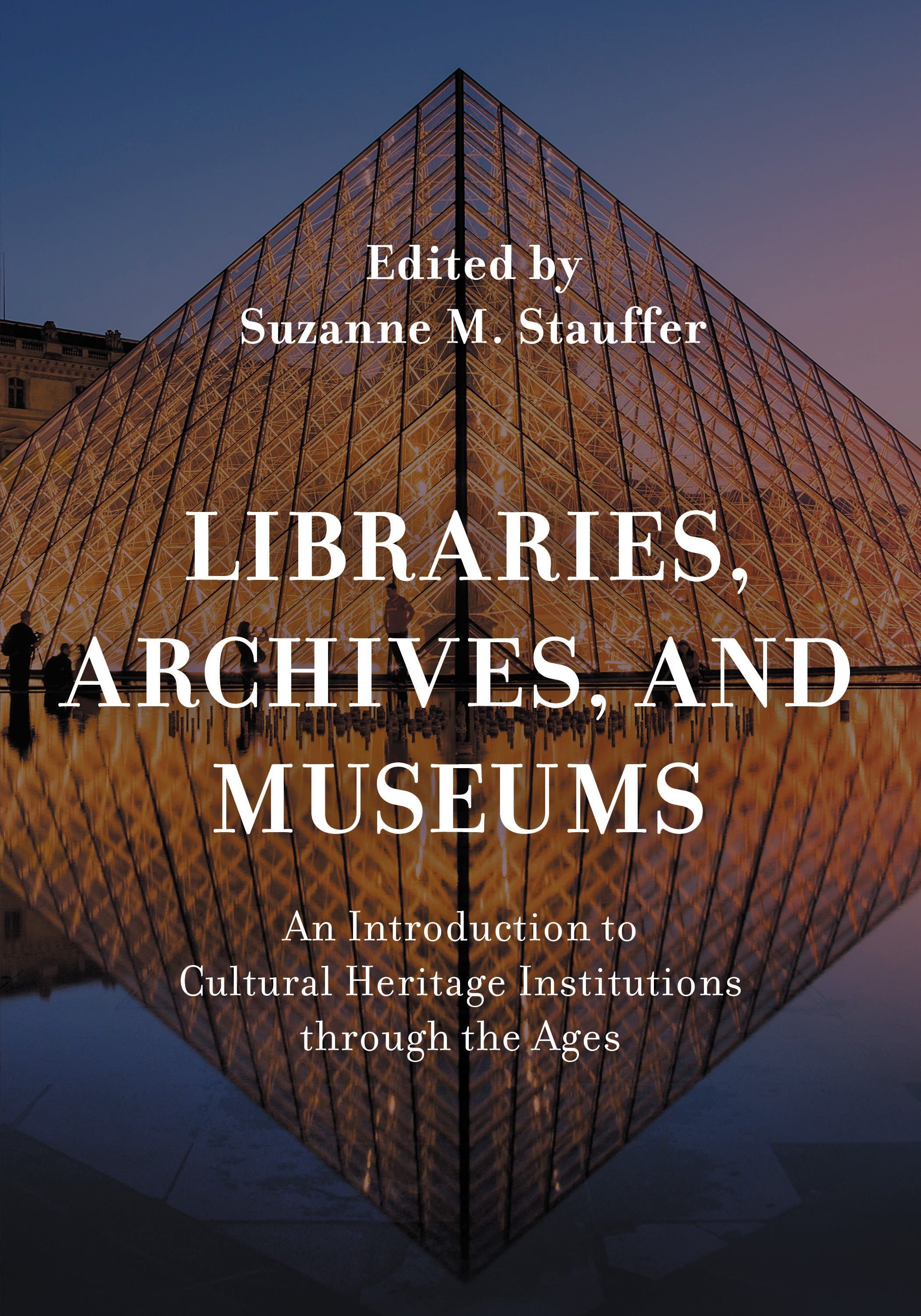 Cover image for Libraries, Archives, and Museums