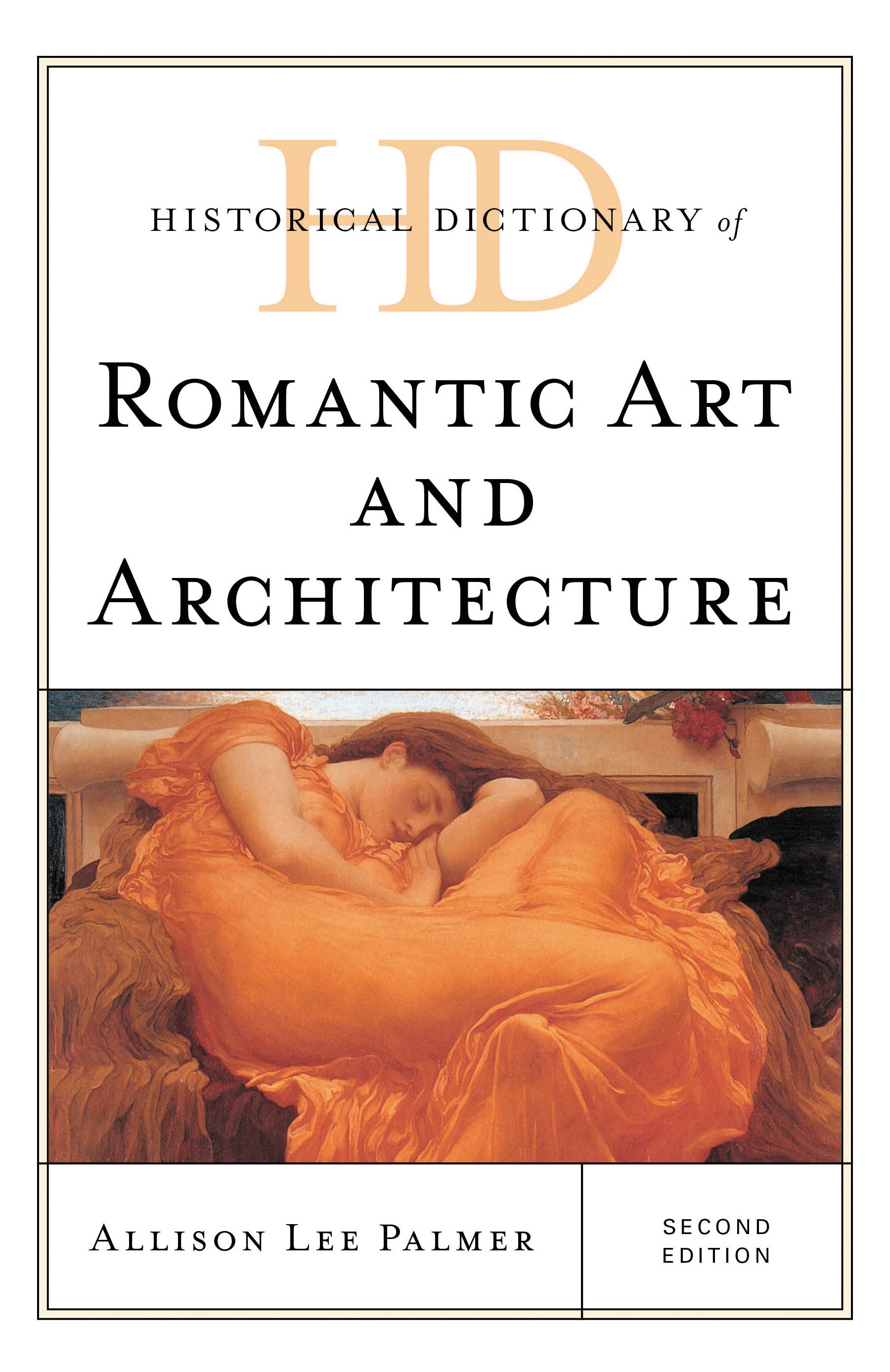 Cover image for Historical Dictionary of Romantic Art and Architecture