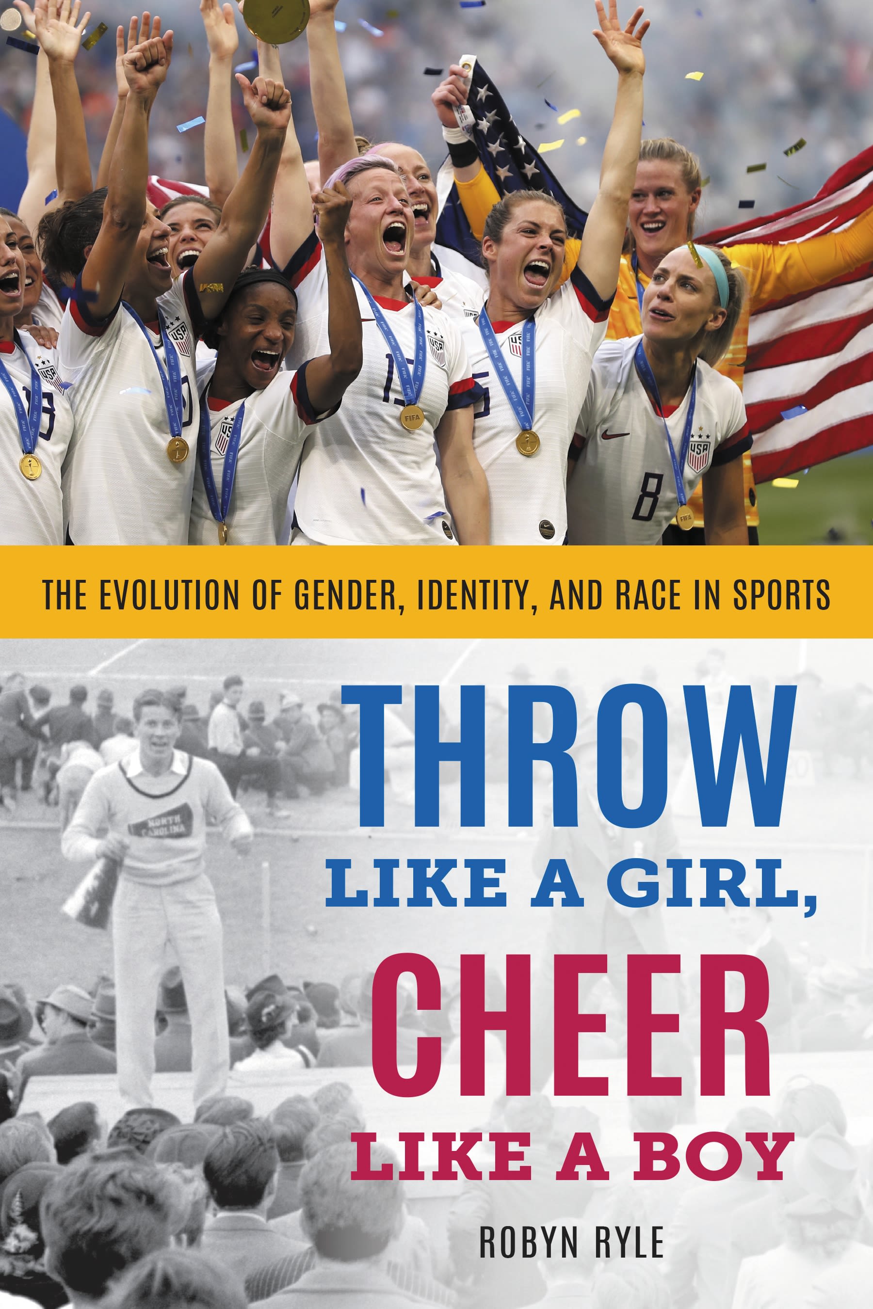 Cover image for Throw Like a Girl, Cheer Like a Boy