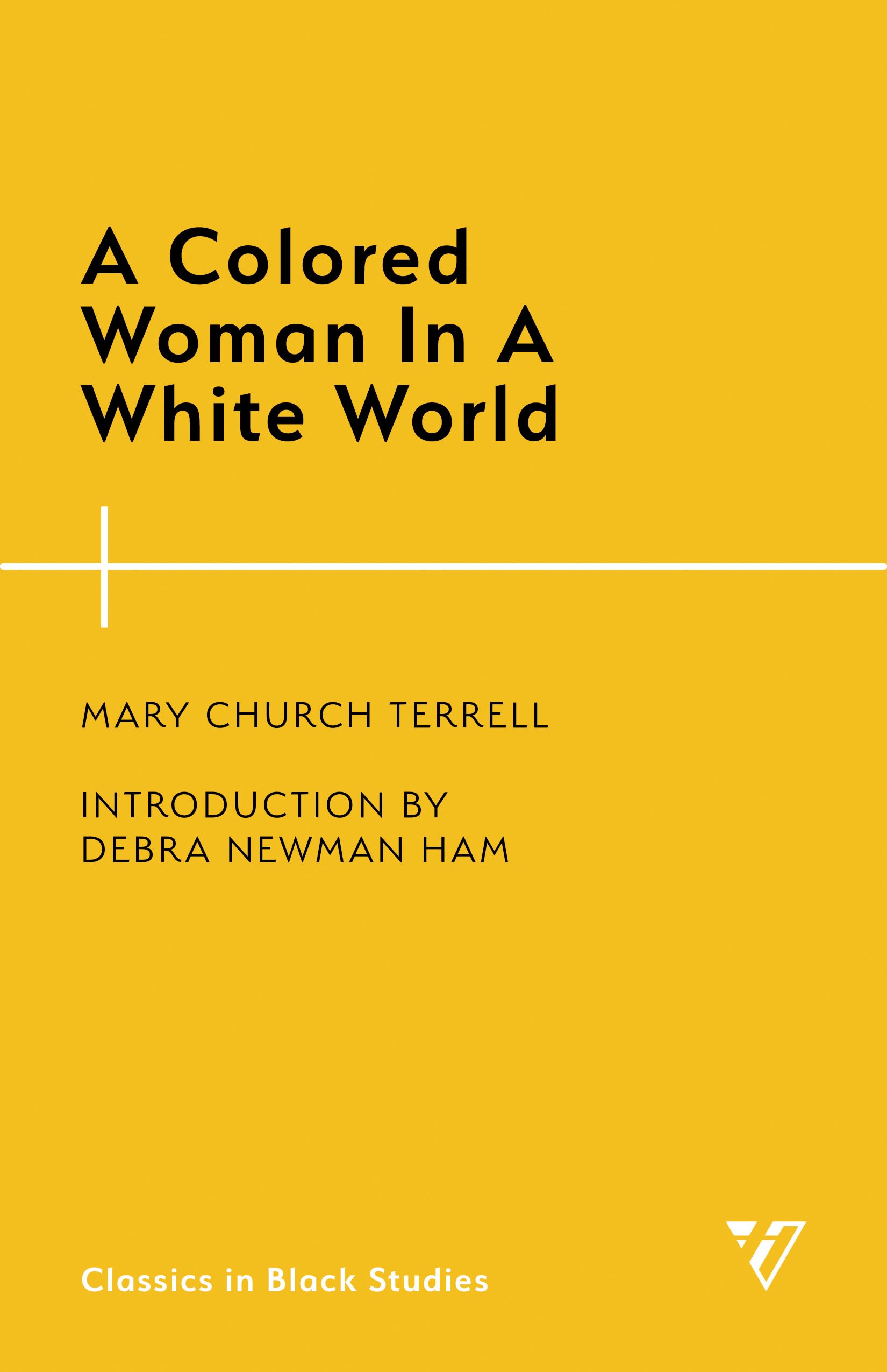 Cover image for A Colored Woman In A White World