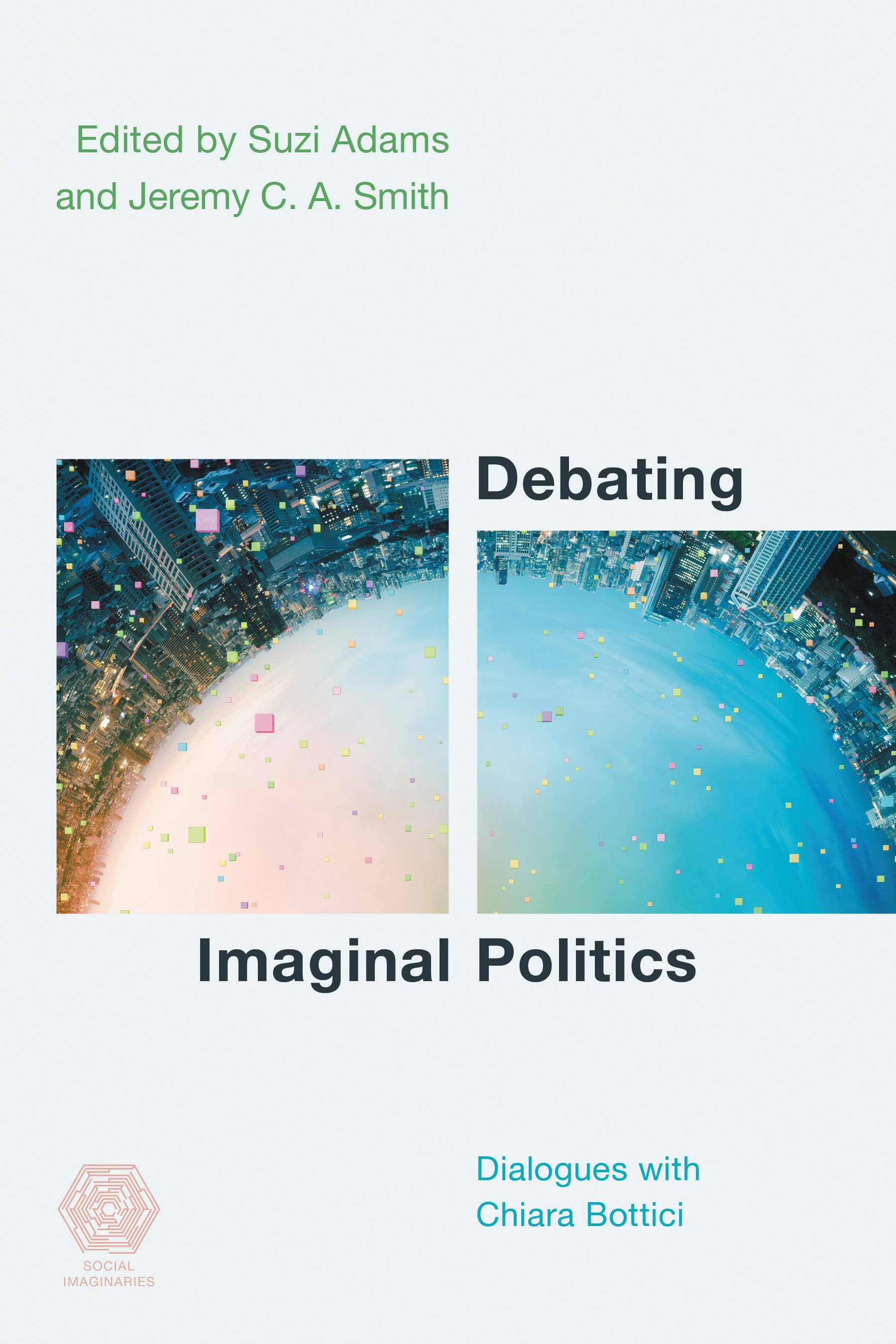 Cover image for Debating Imaginal Politics