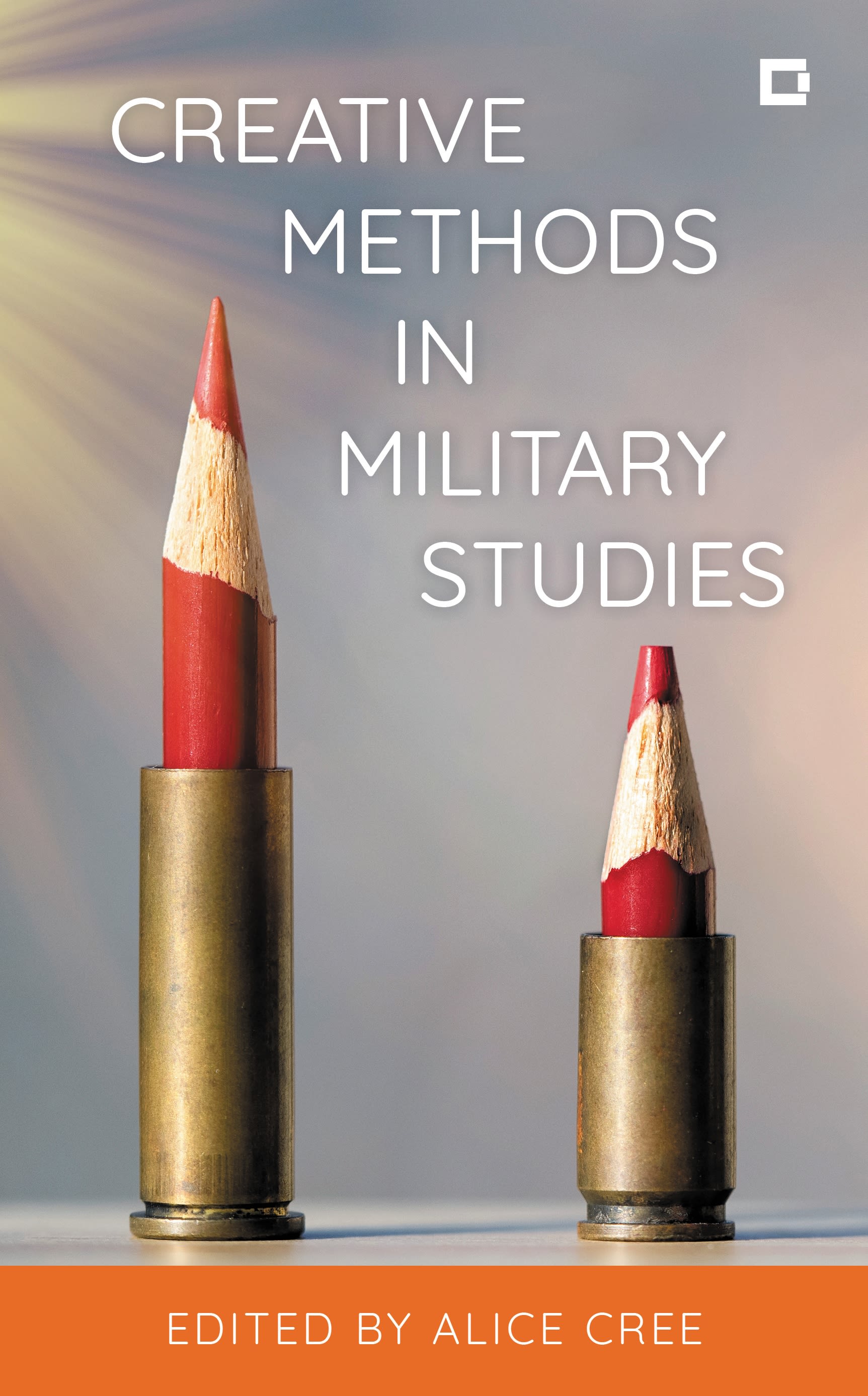 Cover image for Creative Methods in Military Studies