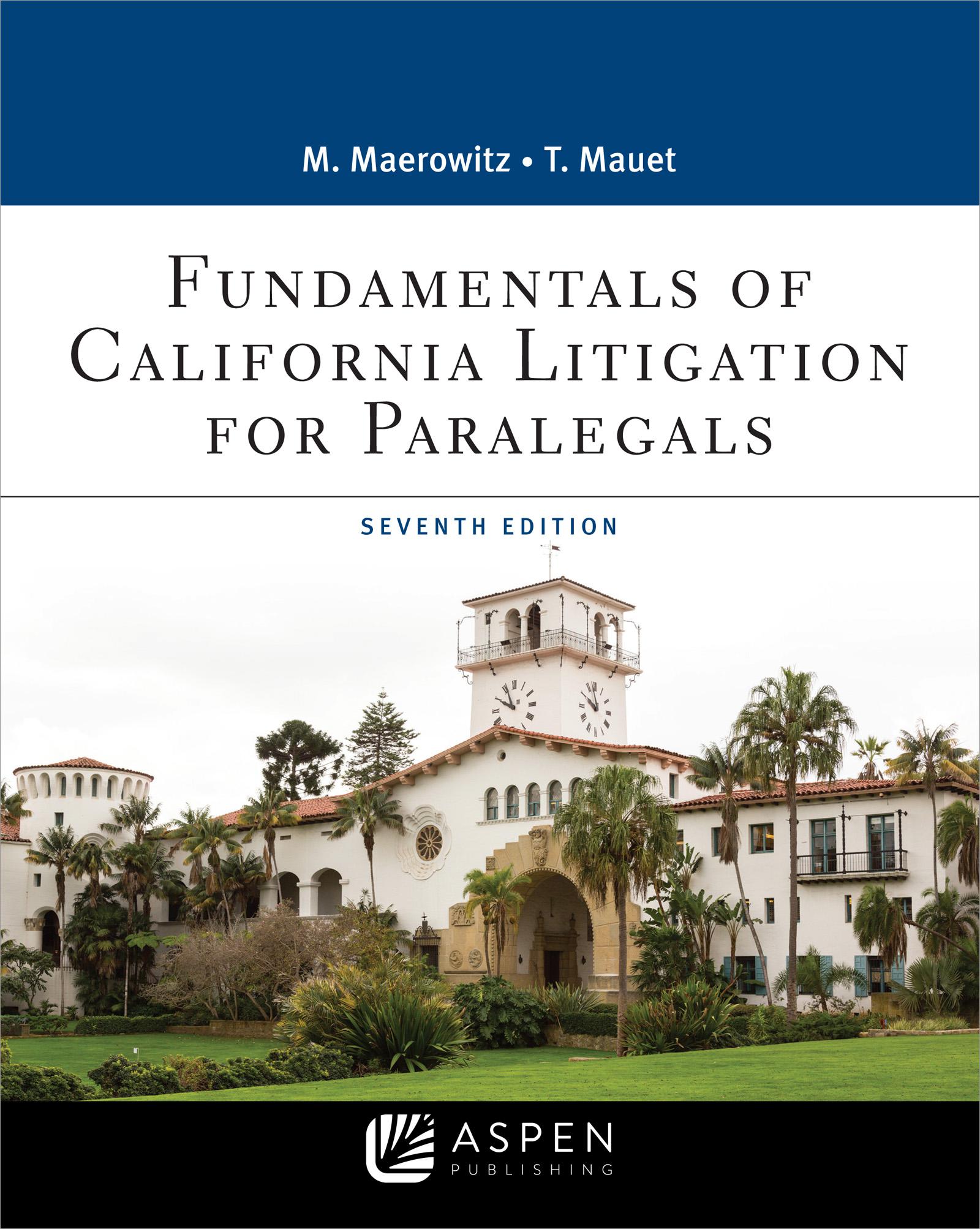 Fundamentals of California Litigation for Paralegals