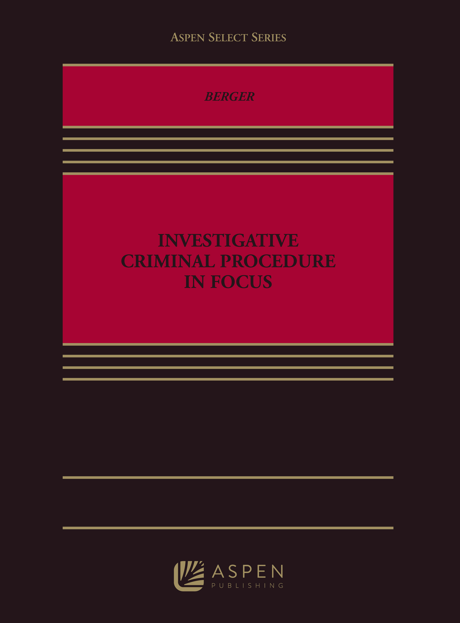 Cover image for Investigative Criminal Procedure in Focus