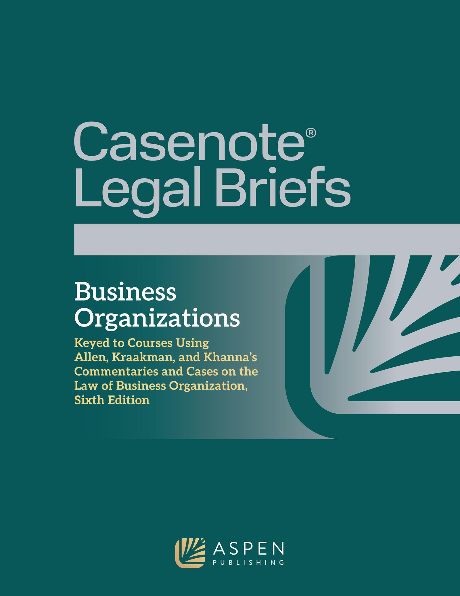 Cover image for Casenote Legal Briefs for Business Organizations Keyed to Allen and Kraakman