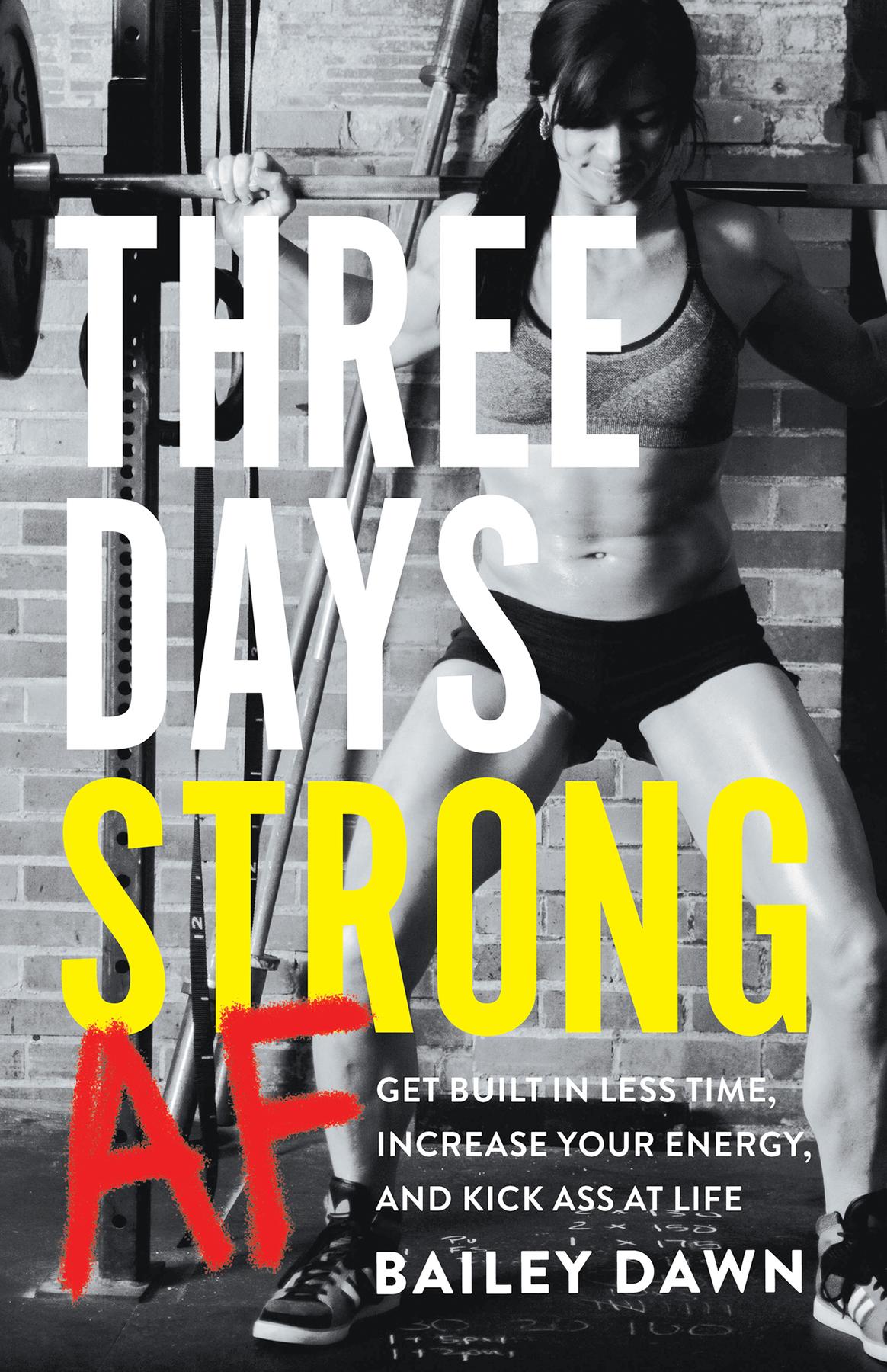 Cover image for Three Days Strong AF